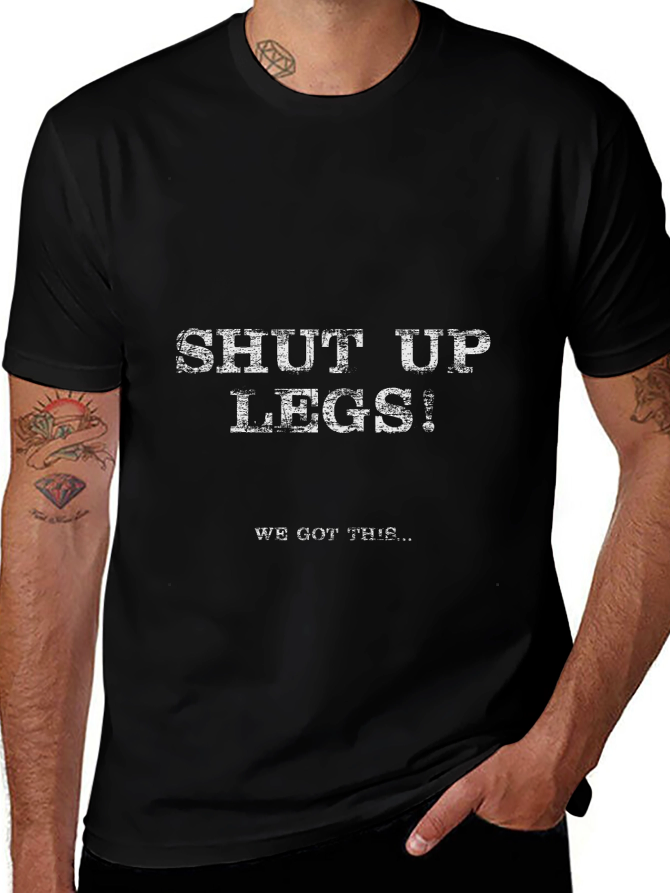 Shut Up Legs! Graphic Tee - Workout Motivation Shirt