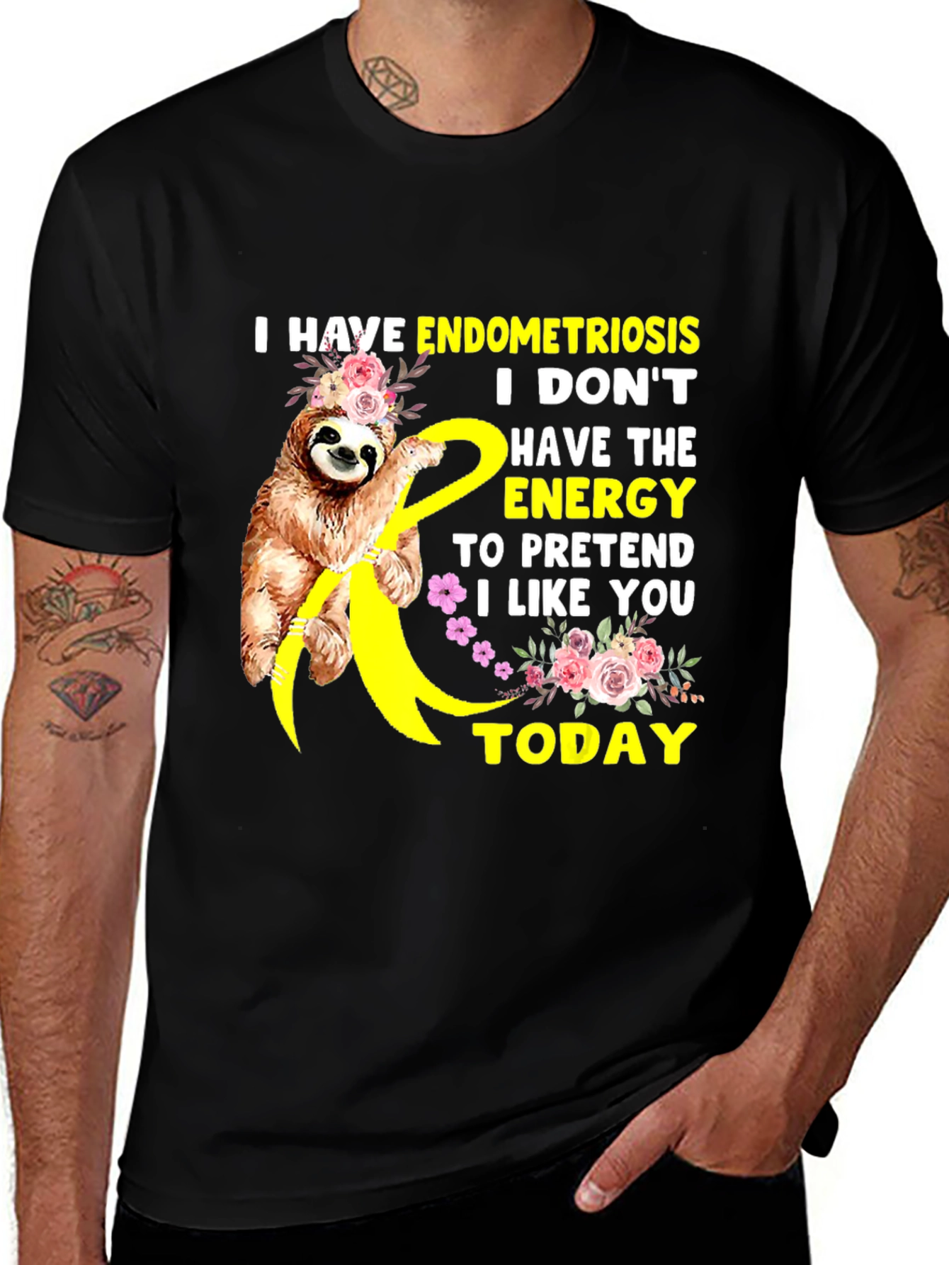 Endometriosis Sloth Tee - I Dont Have The Energy