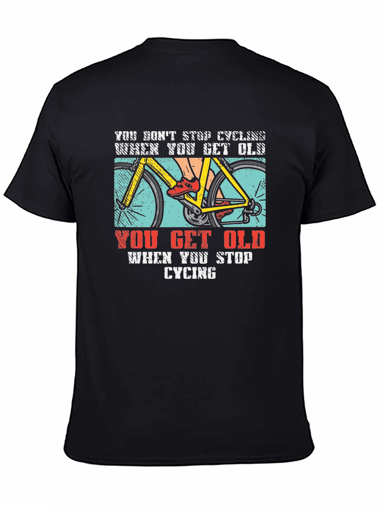 Cycling T-Shirt - Dont Stop Cycling