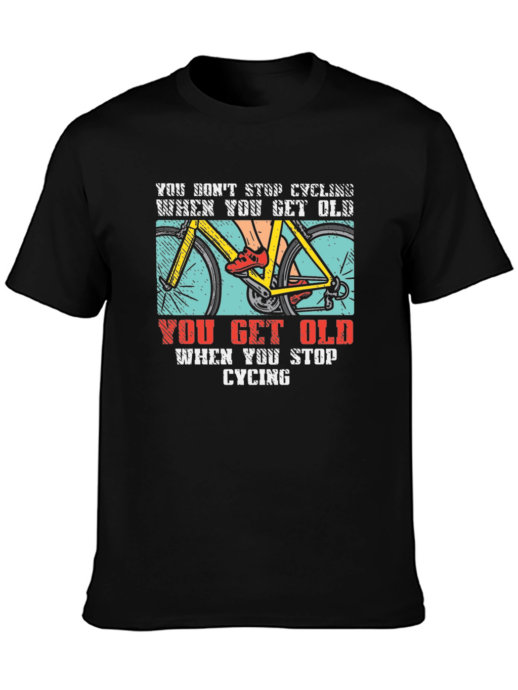 Cycling T-Shirt - Dont Stop Cycling