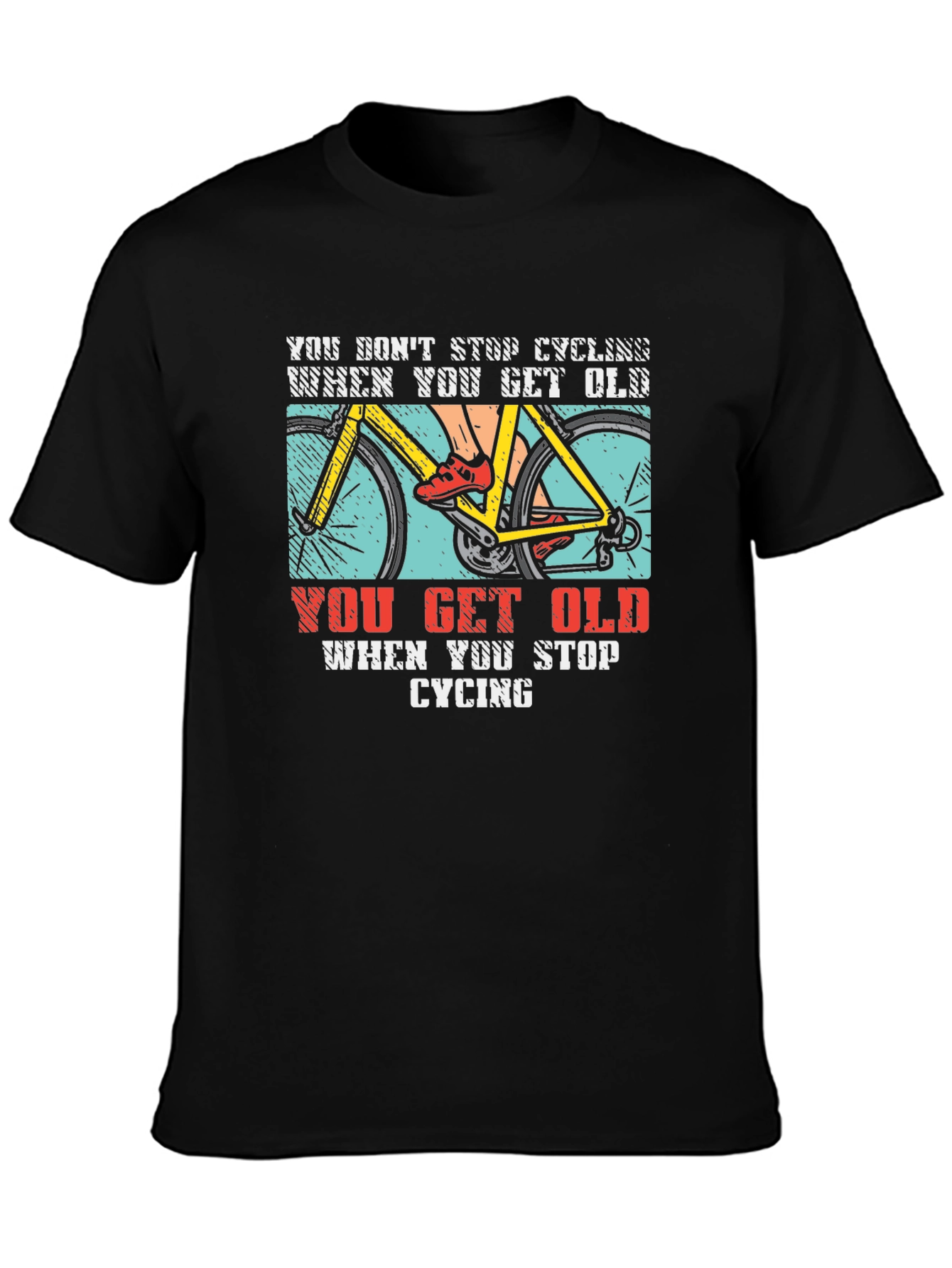 Cycling T-Shirt - Dont Stop Cycling