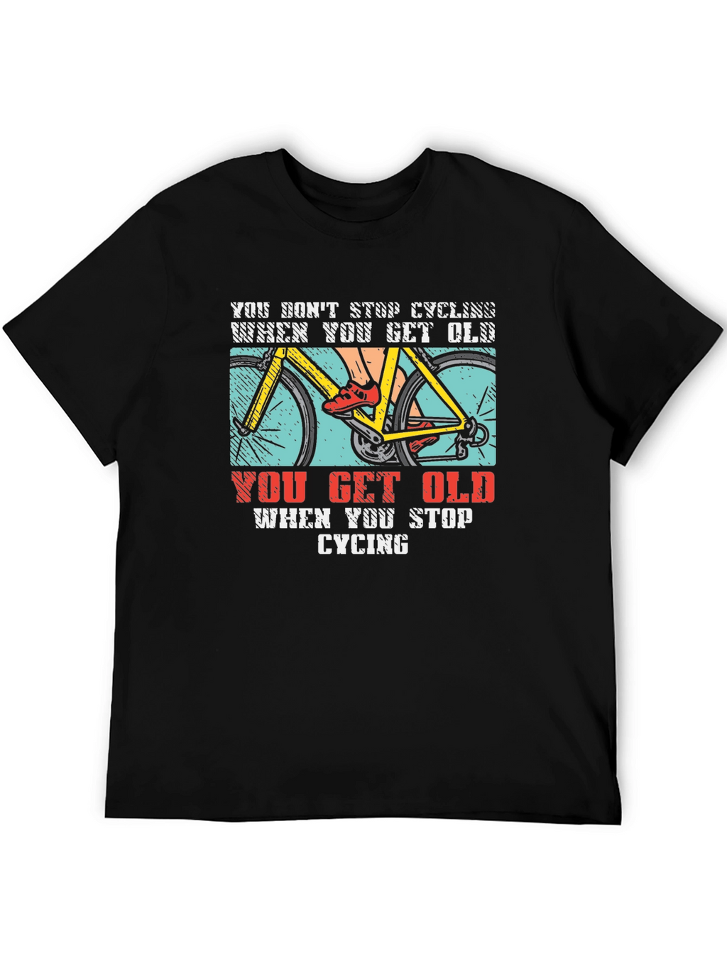 Cycling T-Shirt - Dont Stop Cycling