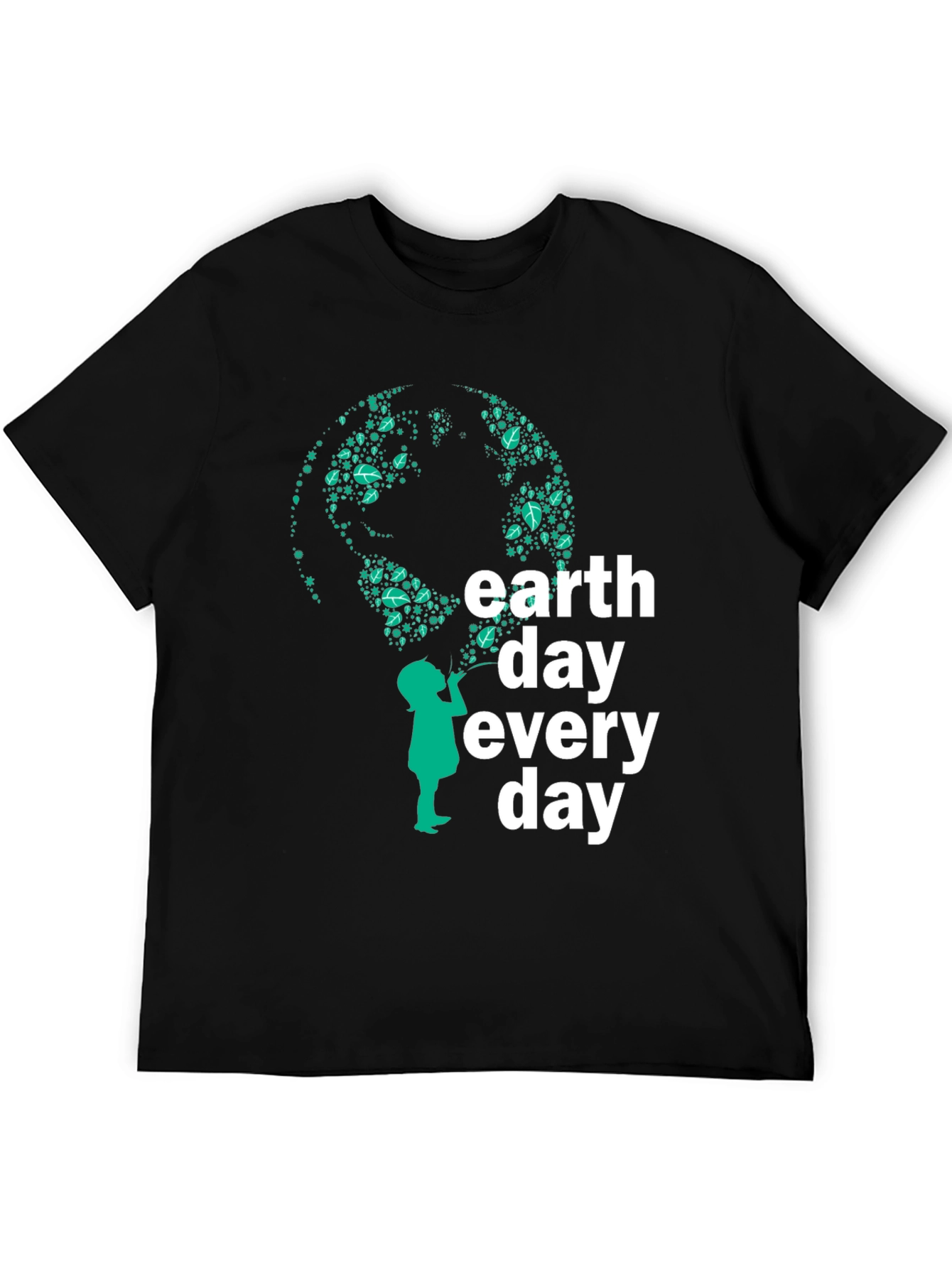 Earth Day Every Day T-Shirt - Eco-Friendly Design