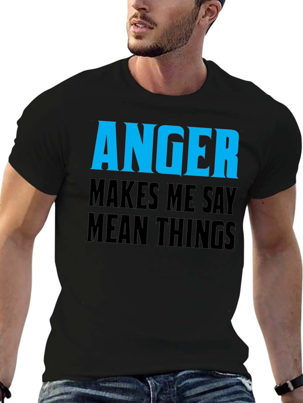Anger Makes Me Say Mean Things T-Shirt