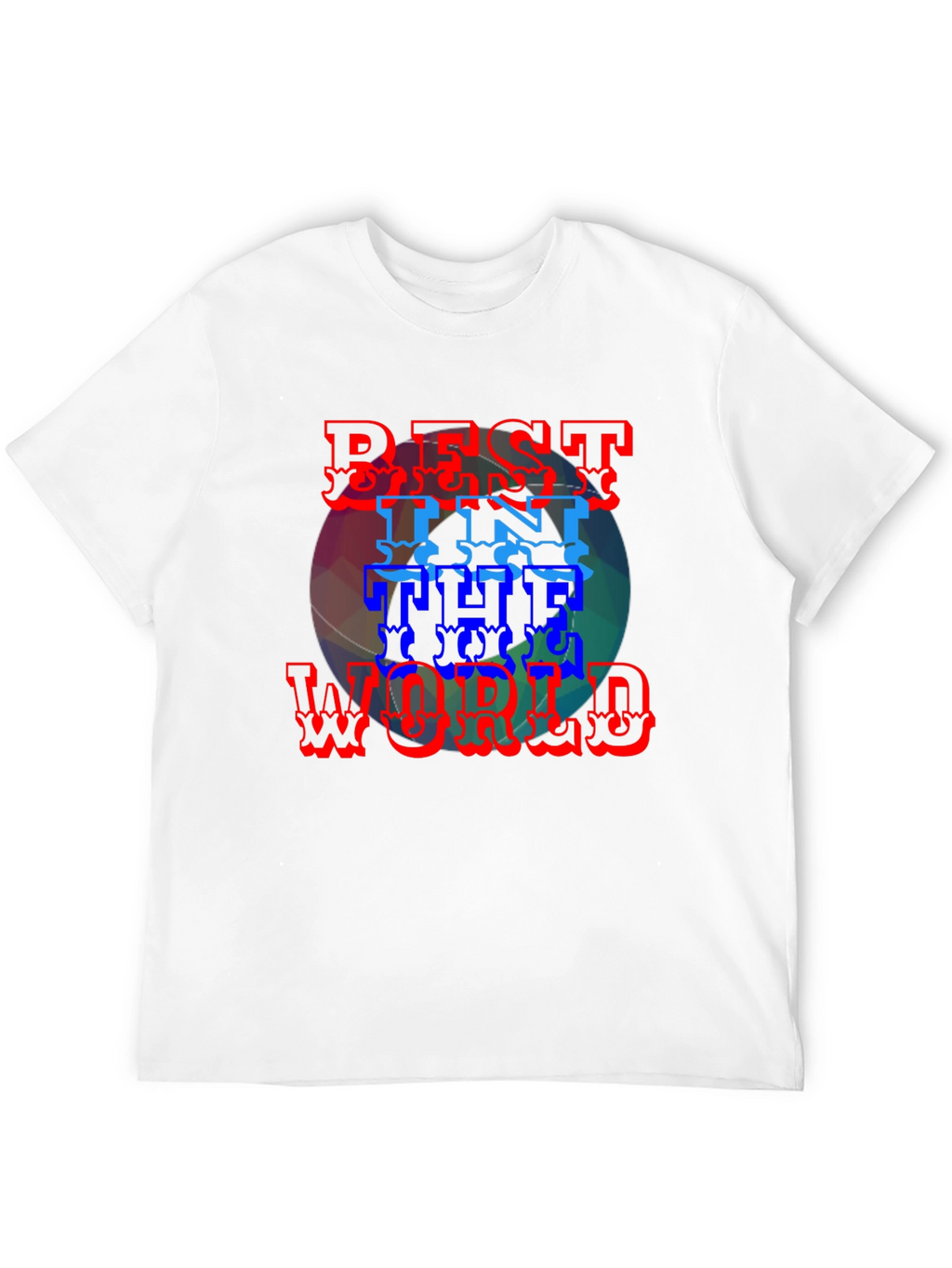 Best In The World Graphic Tee
