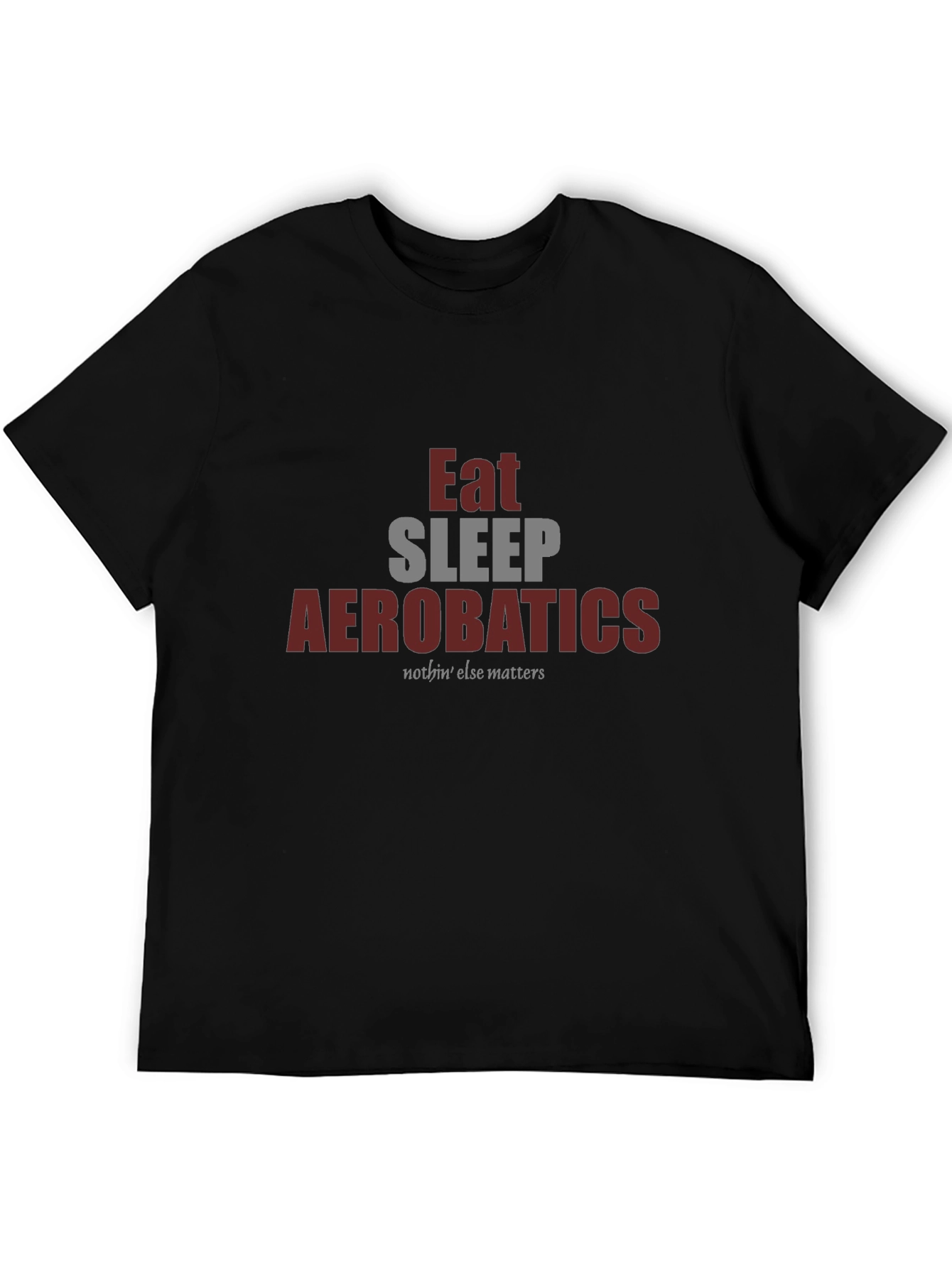 Eat Sleep Aerobatics T-Shirt - Funny Gymnast Tee