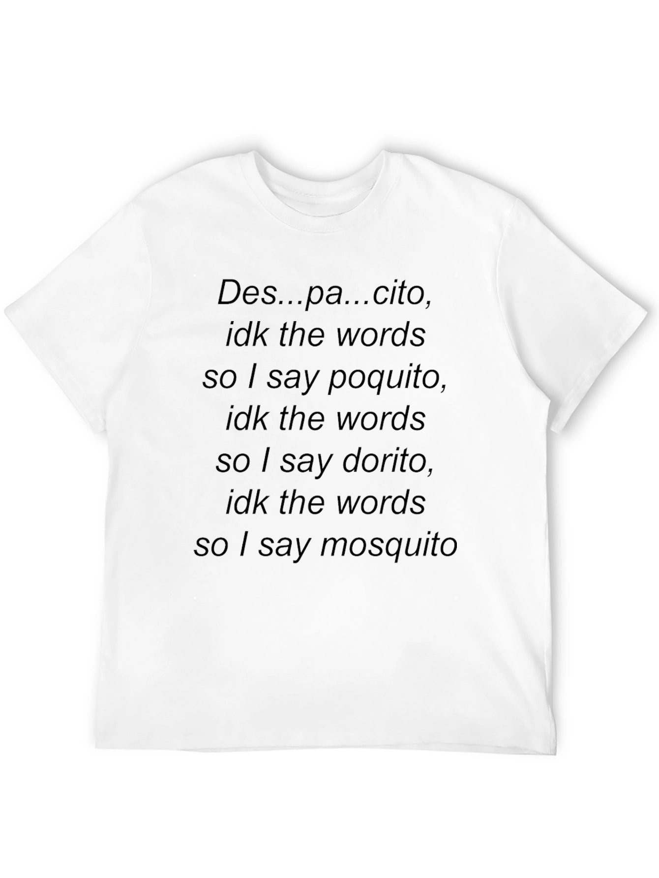 Despacito Funny Black T-Shirt