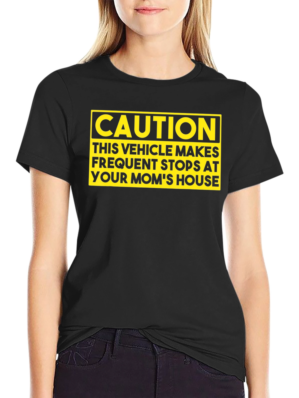 Caution: Your Moms House T-Shirt