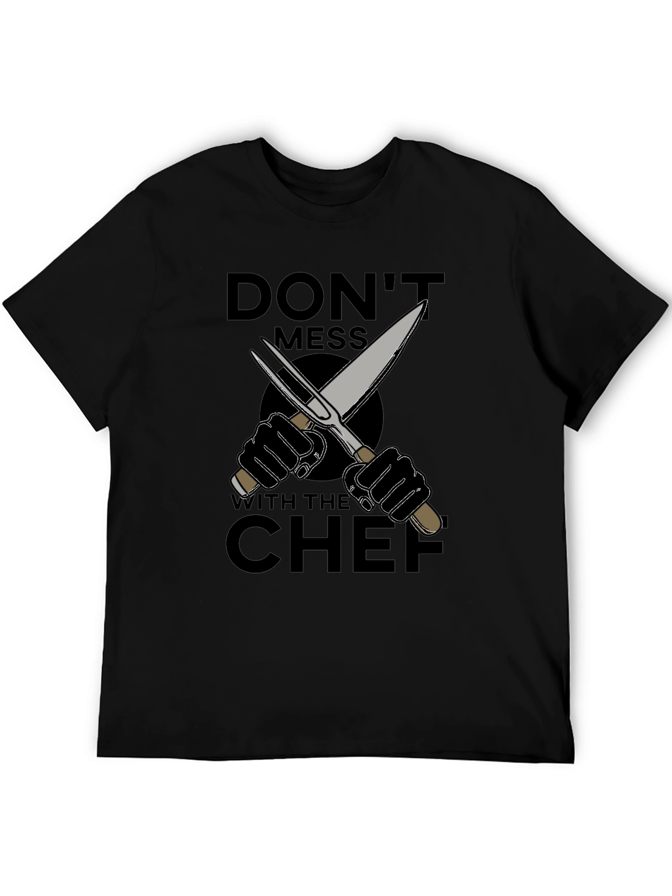 Dont Mess With The Chef Graphic T-Shirt - Black