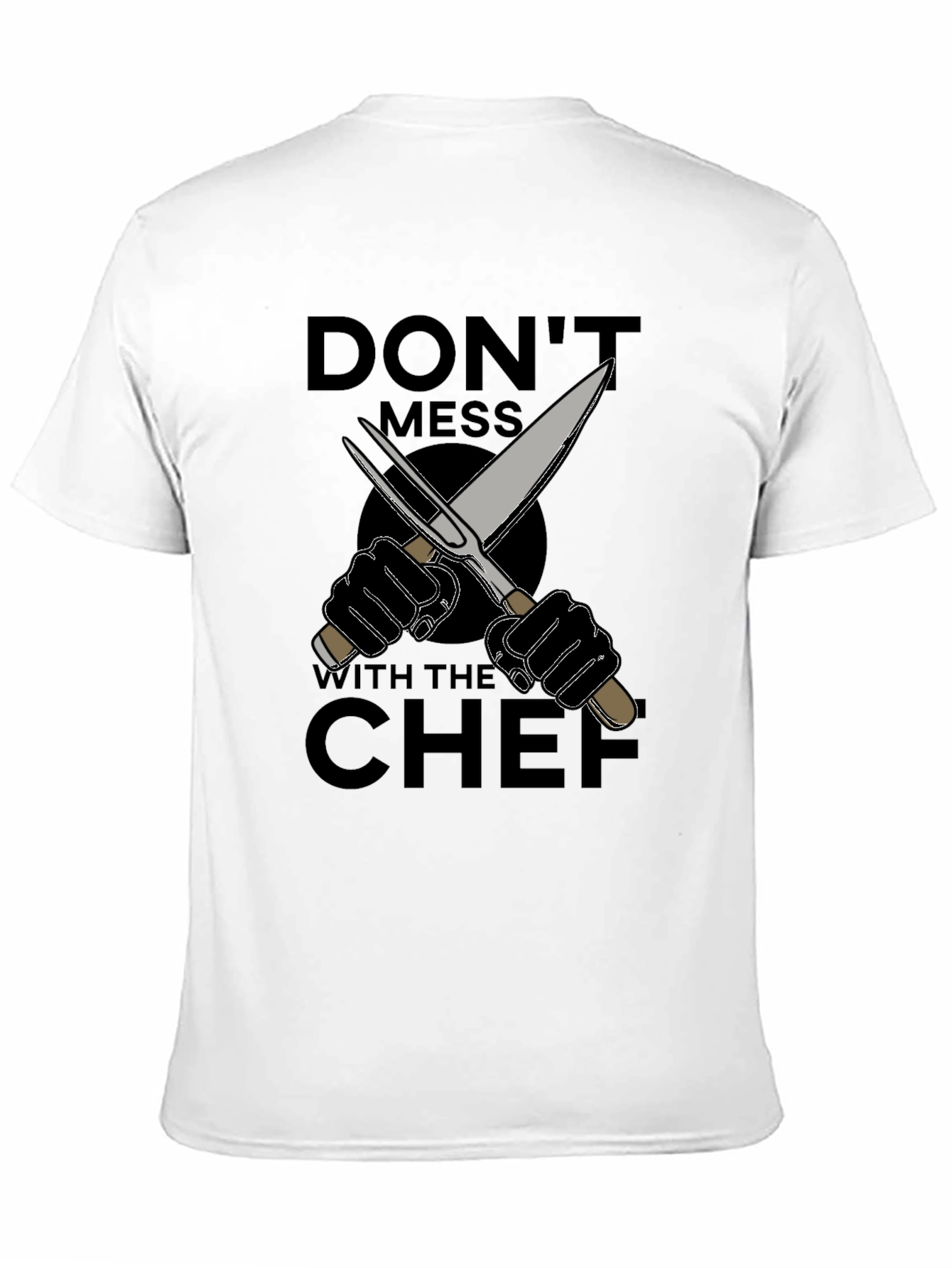 Dont Mess With The Chef Graphic T-Shirt - Black