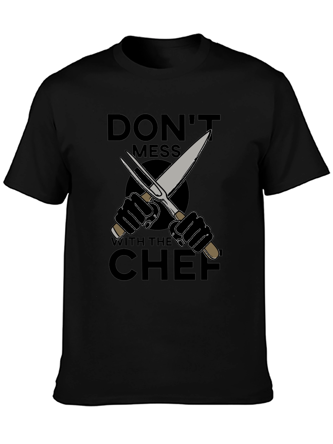 Dont Mess With The Chef Graphic T-Shirt - Black