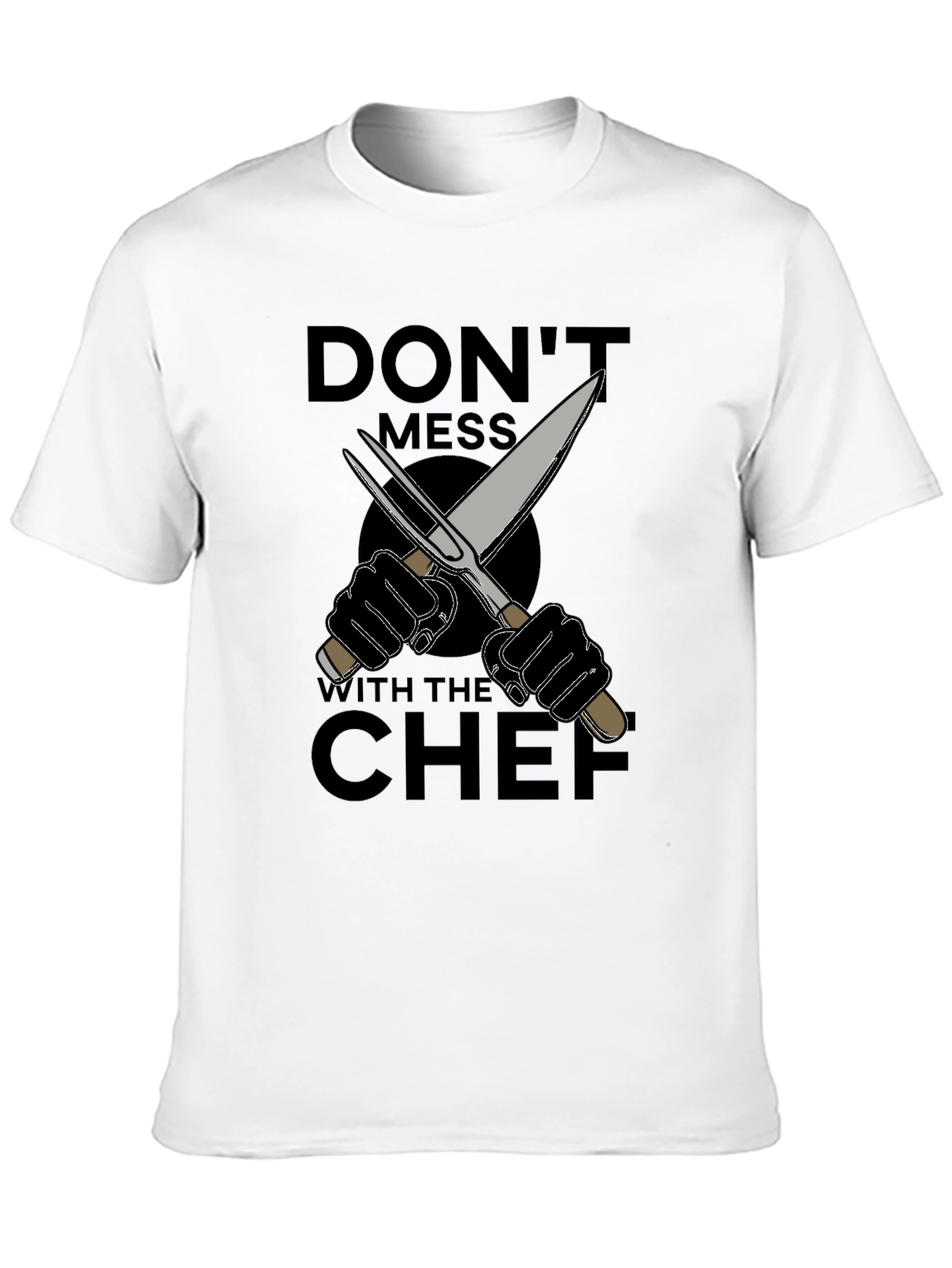Dont Mess With The Chef Graphic T-Shirt - Black