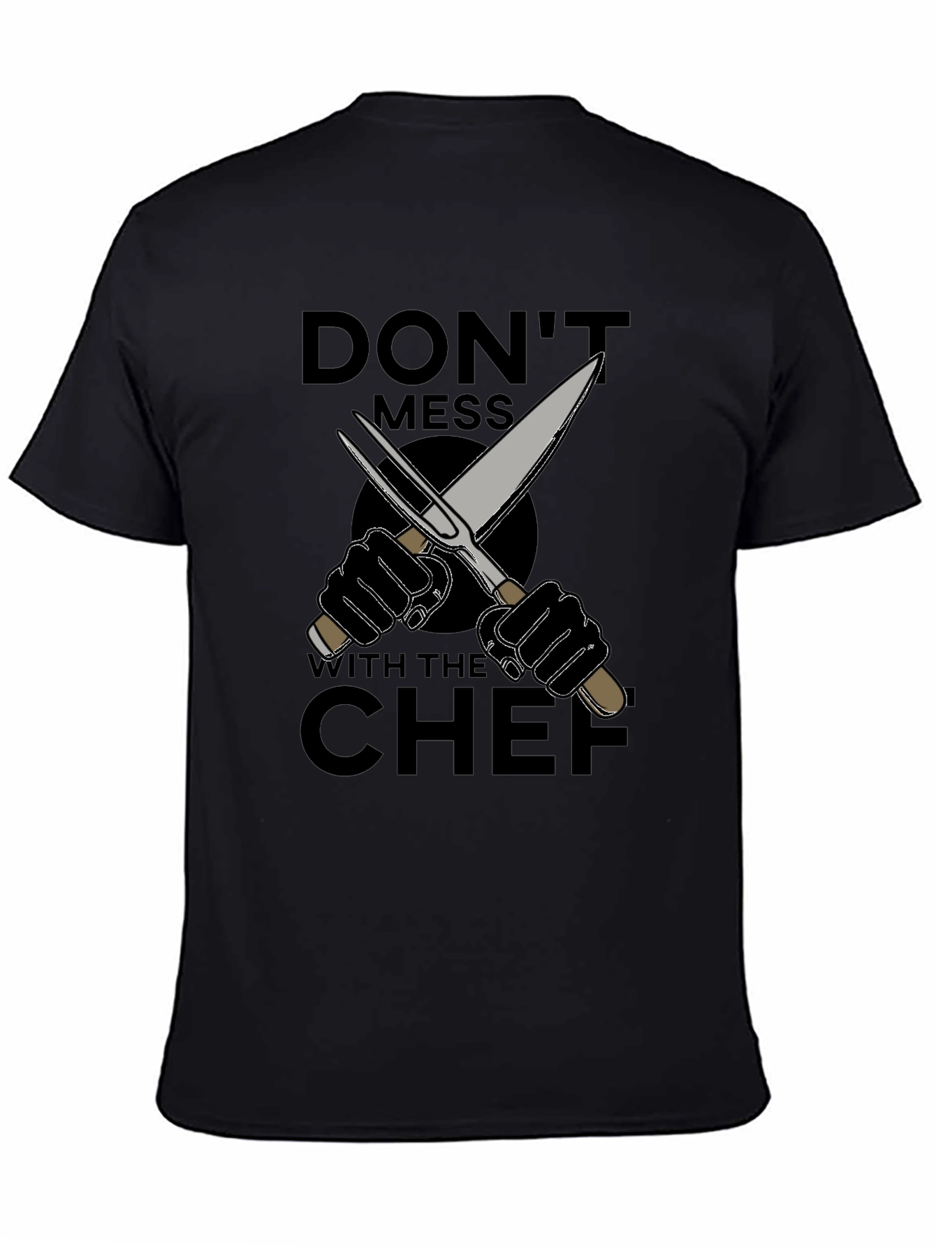 Dont Mess With The Chef Graphic T-Shirt - Black