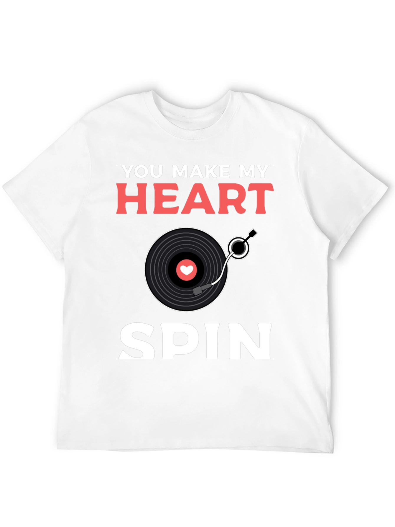 You Make My Heart Spin Graphic Tee