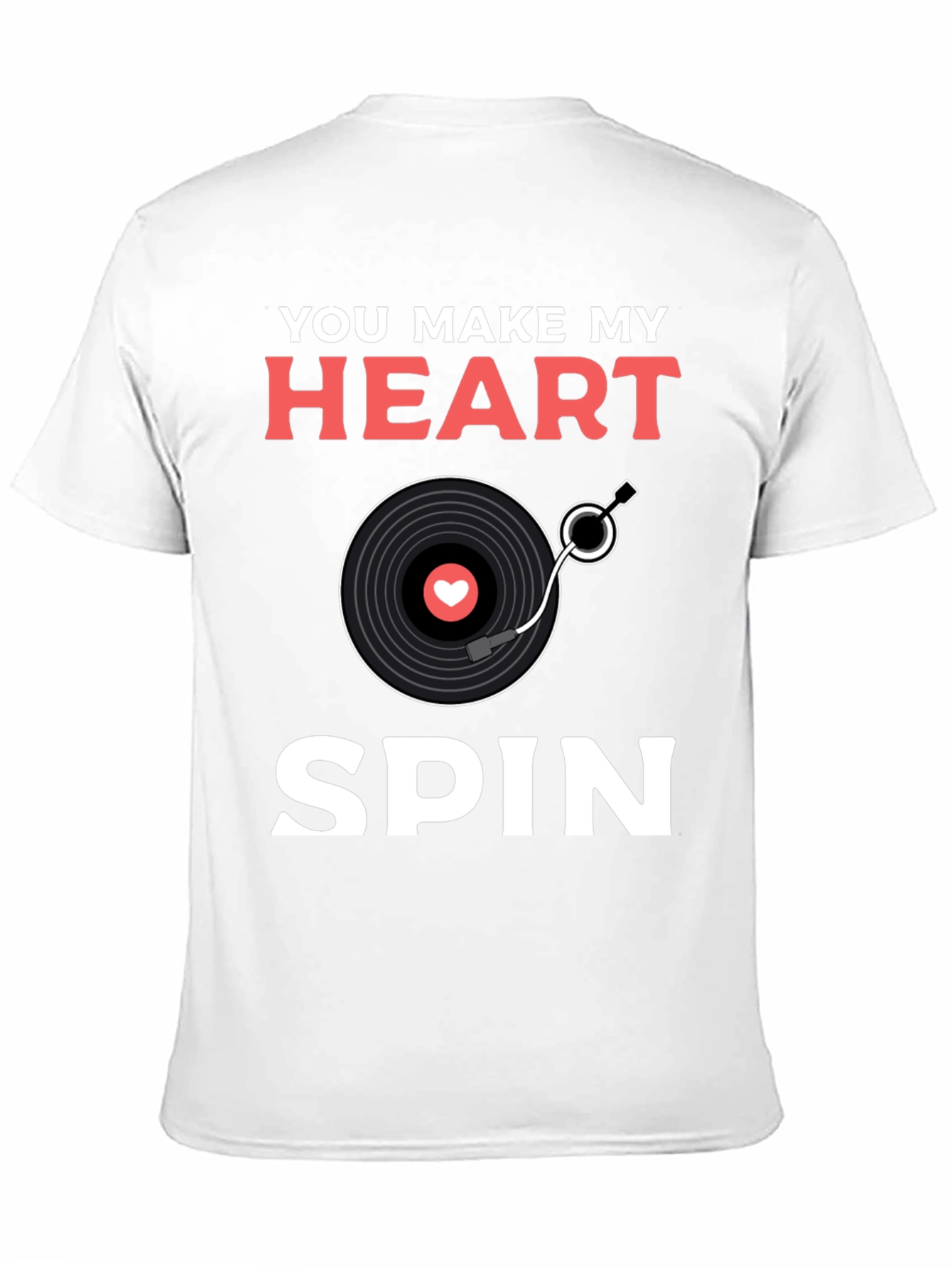You Make My Heart Spin Graphic Tee
