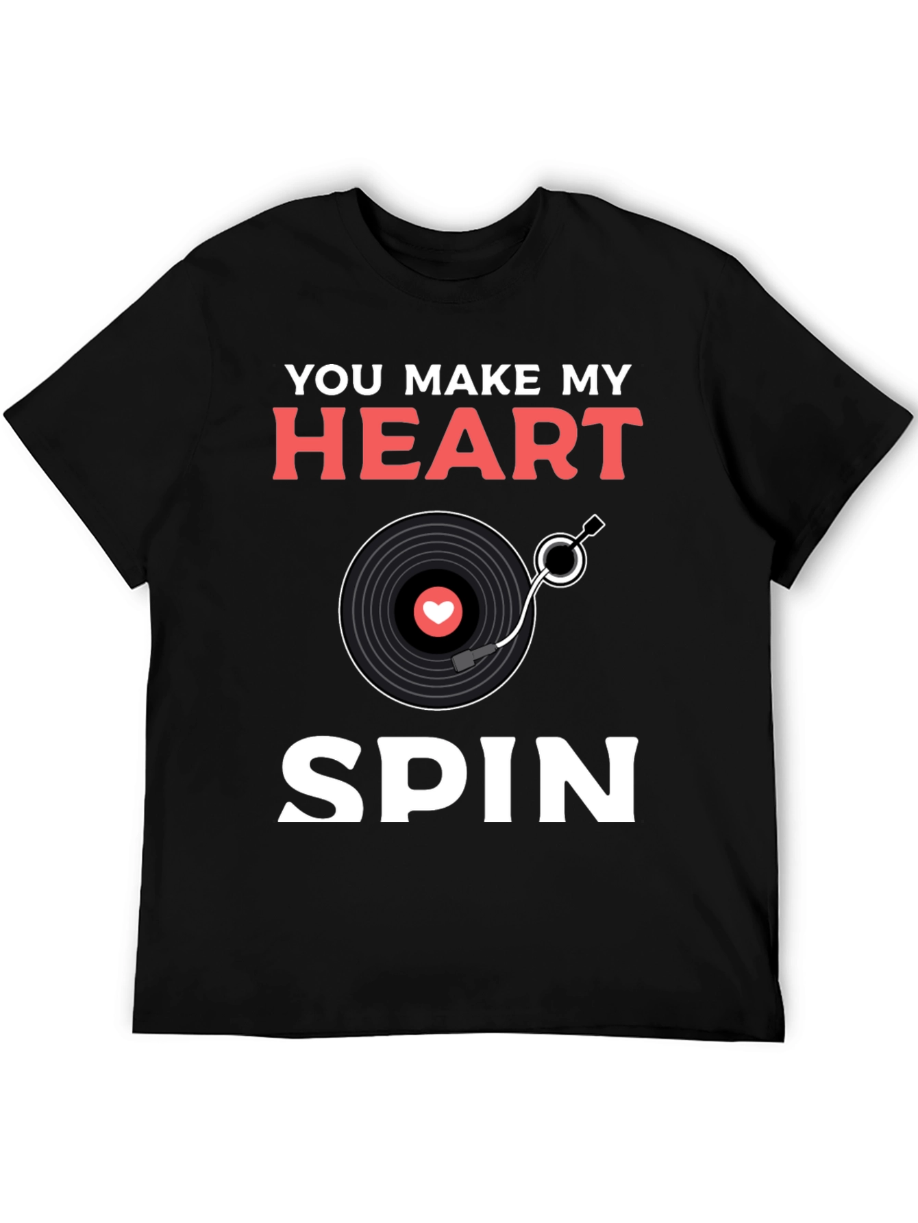 You Make My Heart Spin Graphic Tee