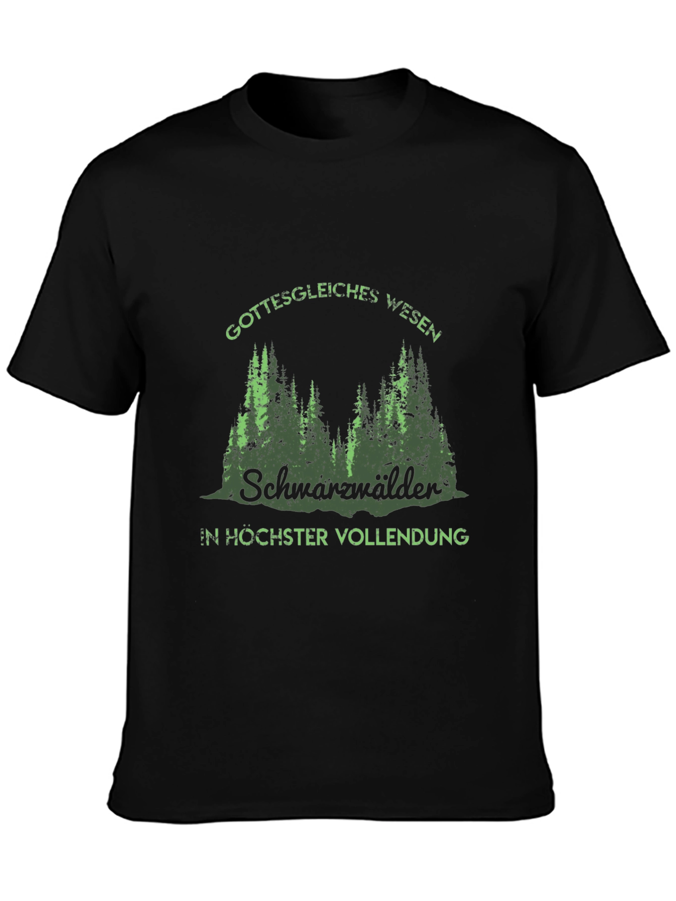Black Forest T-Shirt - Gottesgleiches Wesen Schwarzwälder