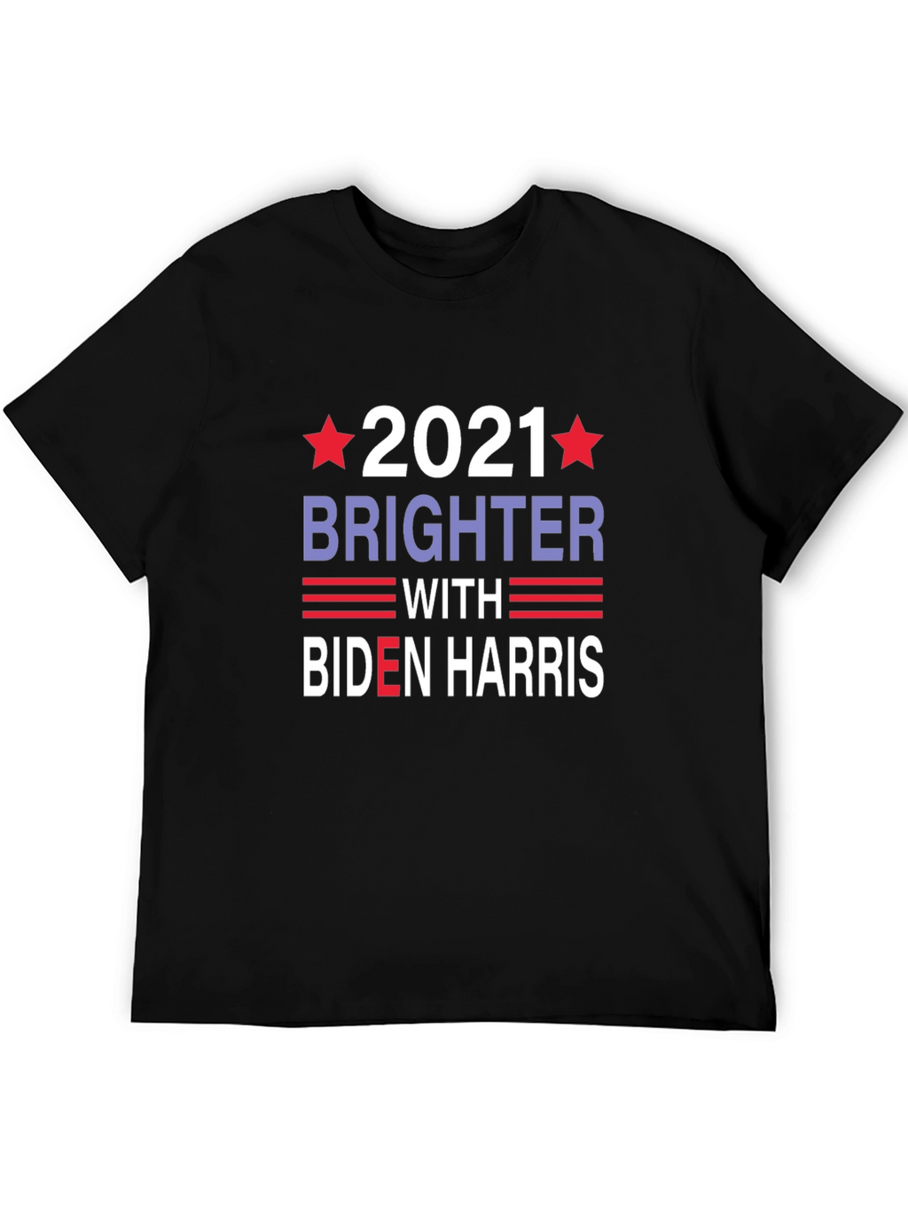 Biden Harris 2021 Brighter Graphic T-Shirt