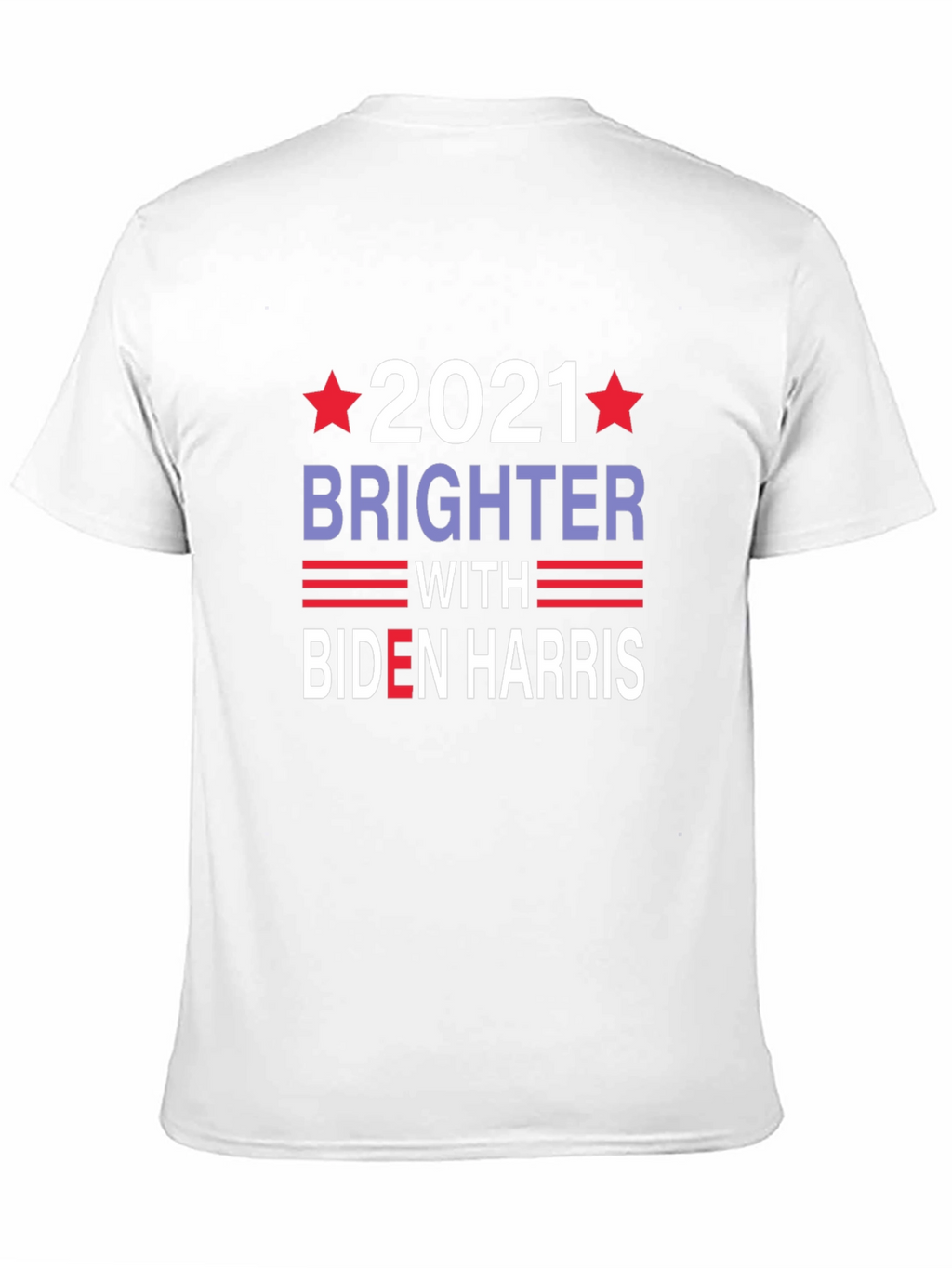 Biden Harris 2021 Brighter Graphic T-Shirt