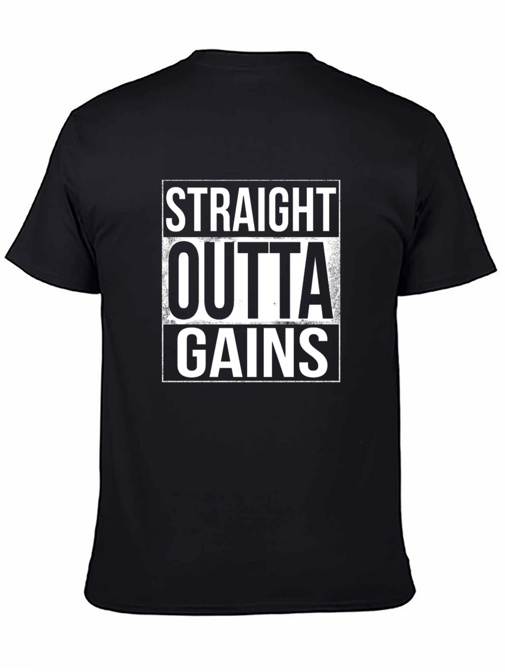 Straight Outta Gains Graphic T-Shirt