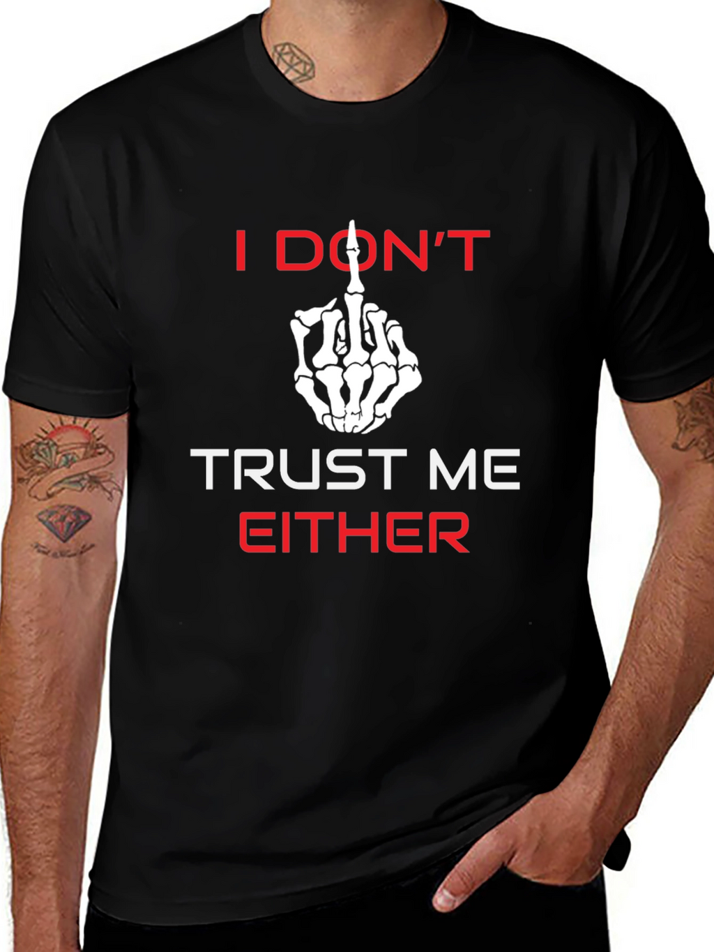 I Dont Trust Me Either Graphic Tee