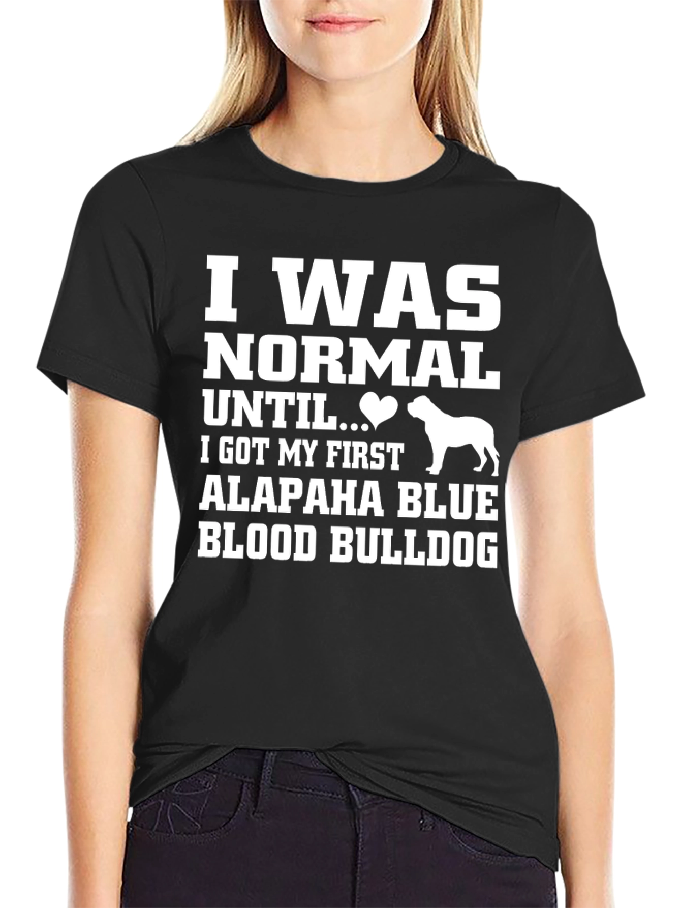 Alapaha Blue Blood Bulldog T-Shirt - Funny Dog Lover Tee