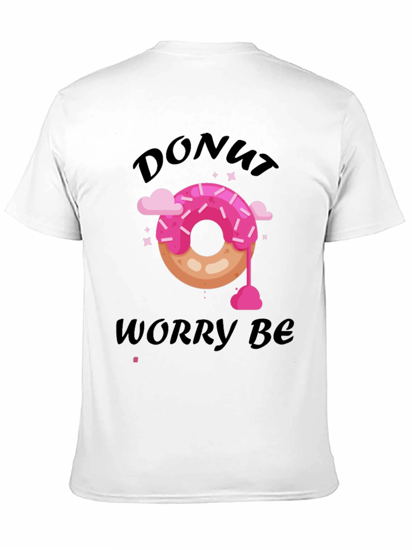 Donut Worry Be Happy Graphic T-Shirt