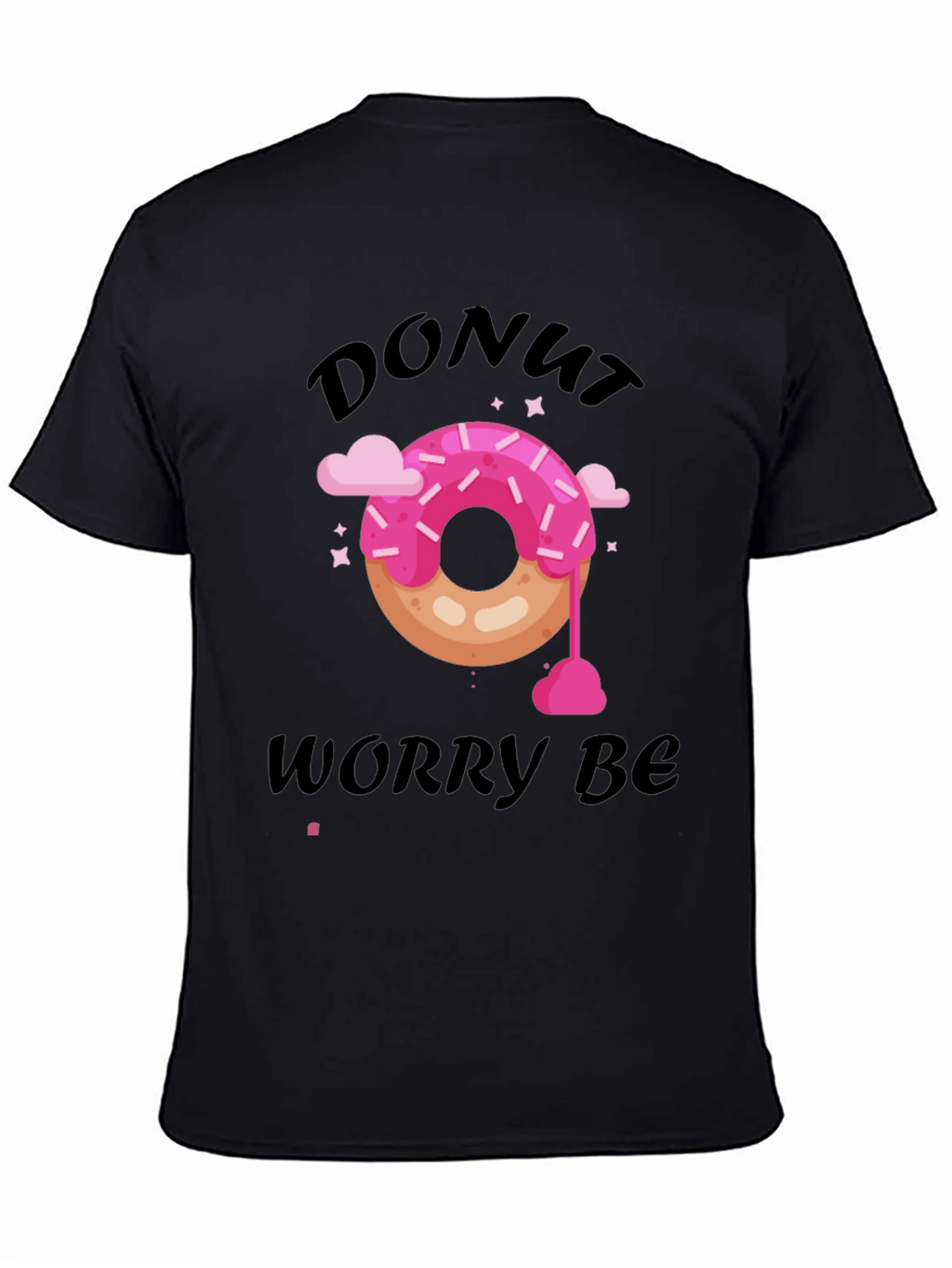 Donut Worry Be Happy Graphic T-Shirt