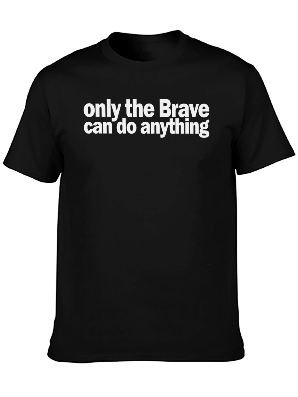Brave Statement Graphic Tee