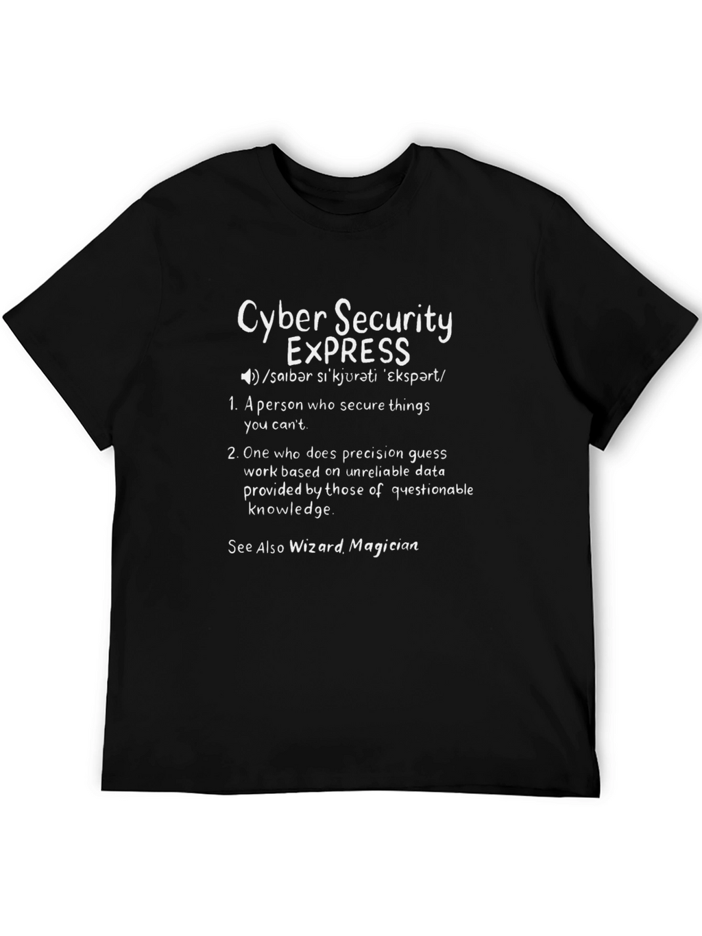 Cyber Security Expert Definition T-Shirt
