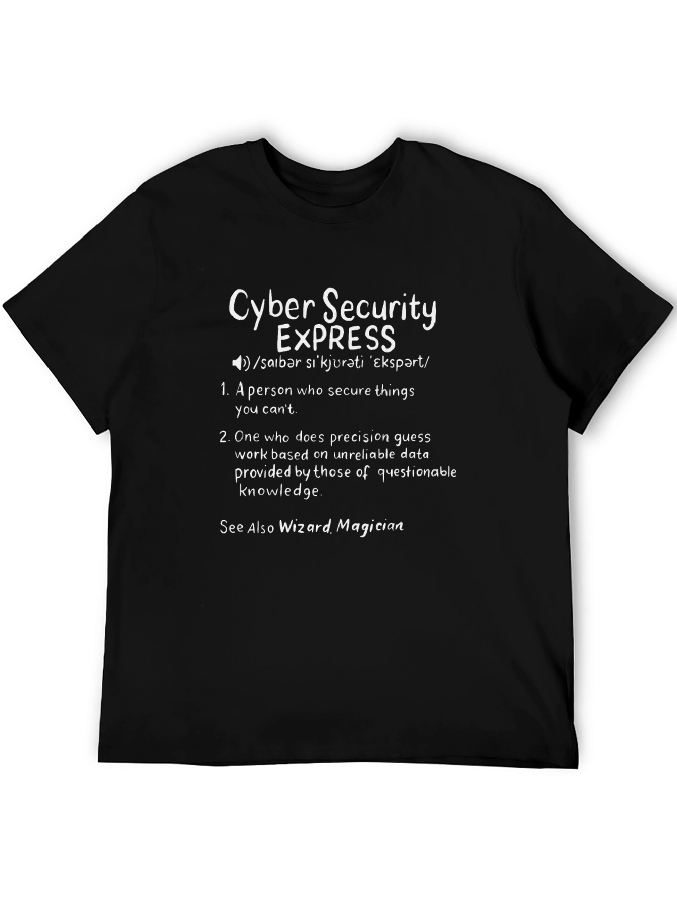 Cyber Security Expert Definition T-Shirt