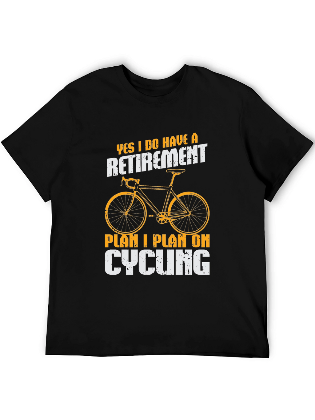Cycling Retirement Plan T-Shirt