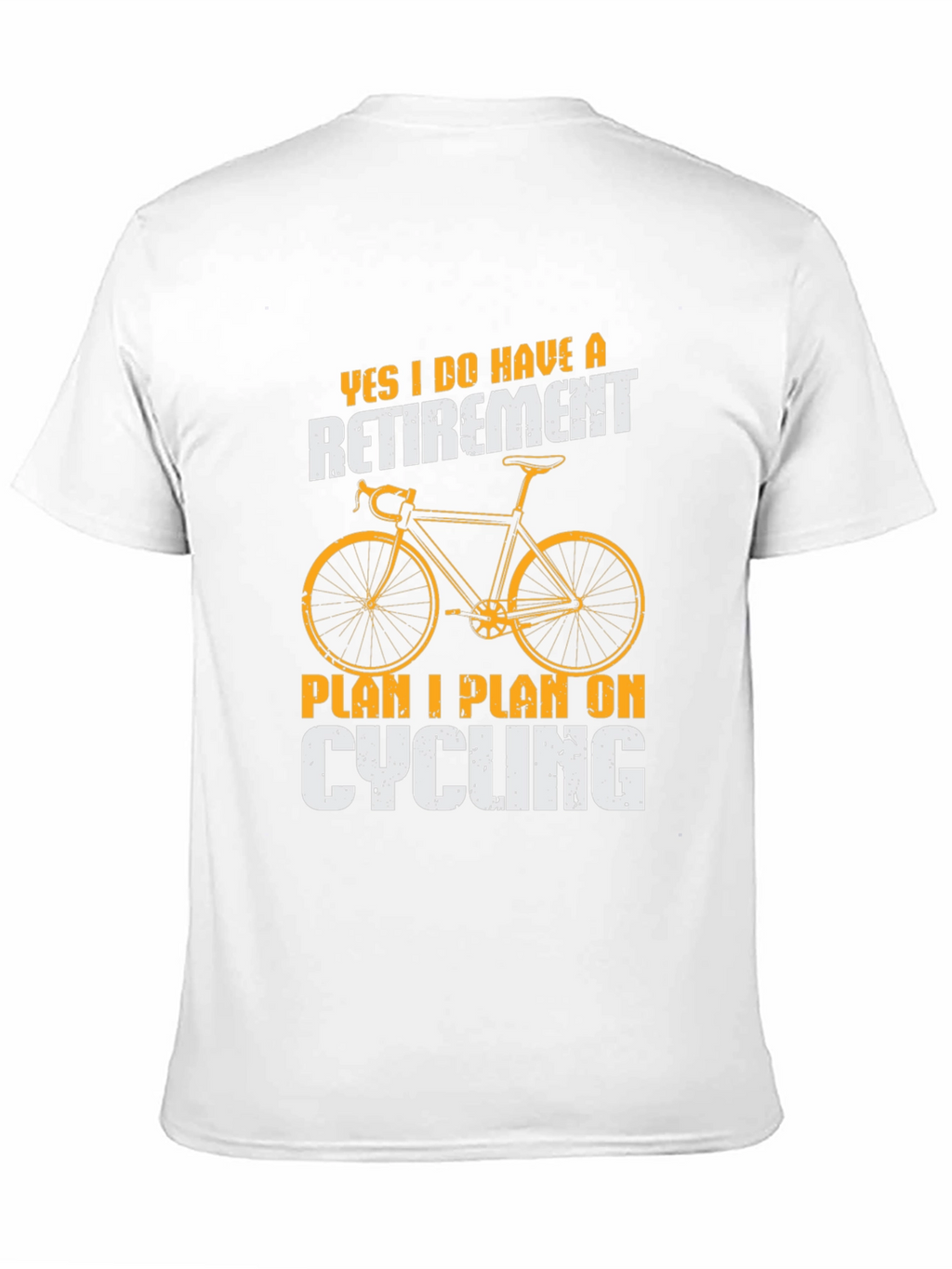 Cycling Retirement Plan T-Shirt
