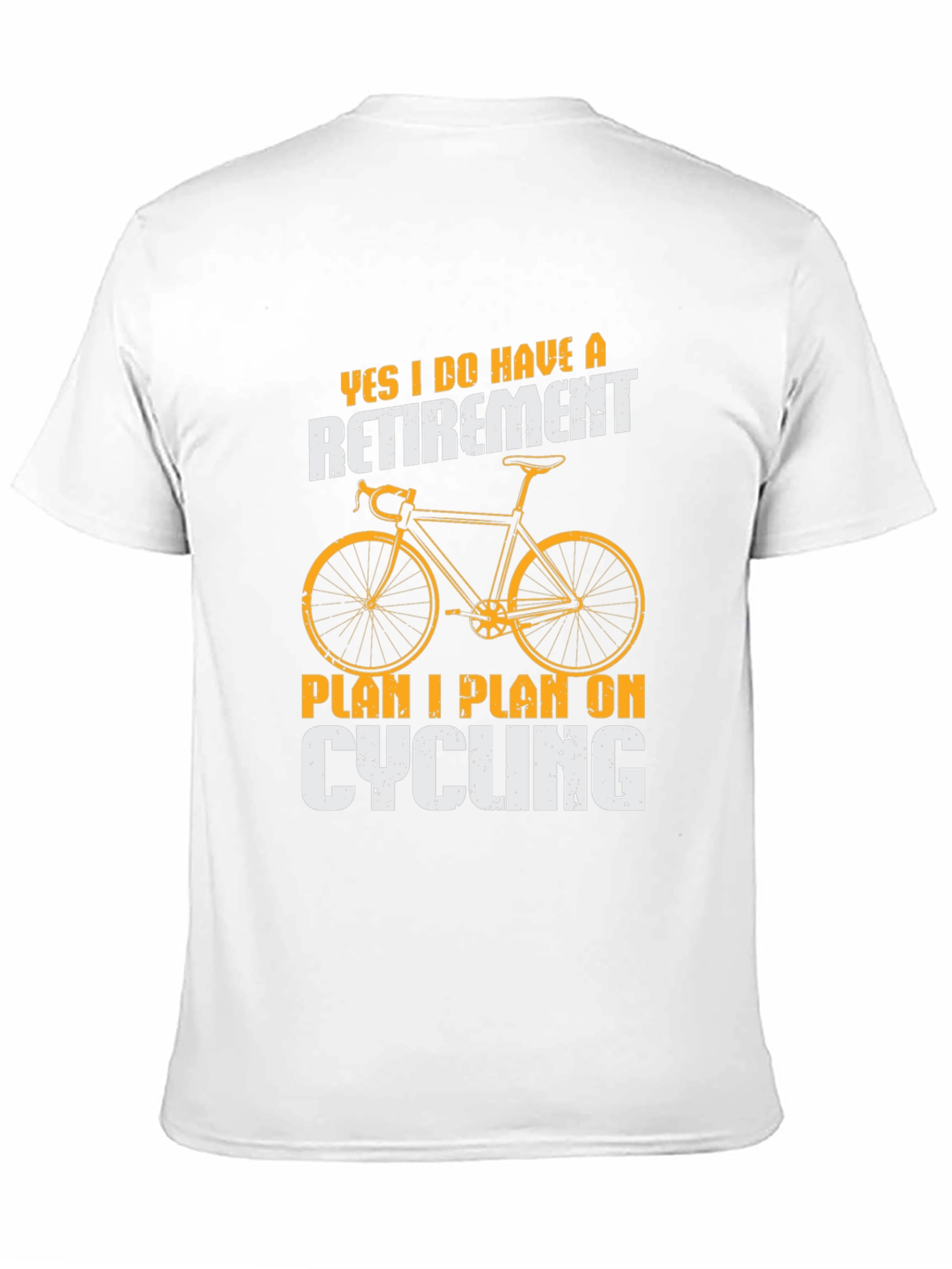 Cycling Retirement Plan T-Shirt
