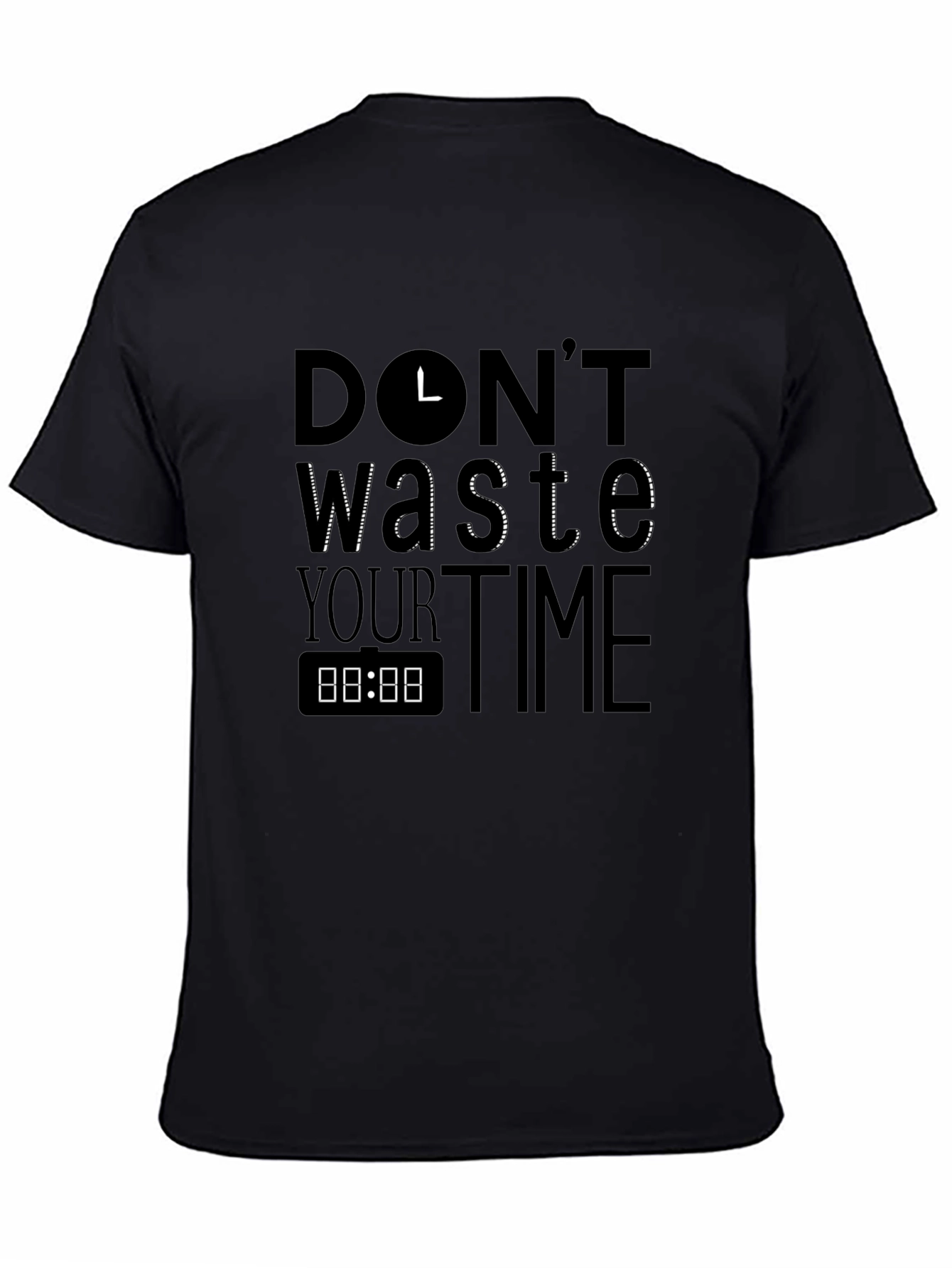 Dont Waste Your Time T-Shirt - Black Graphic Tee