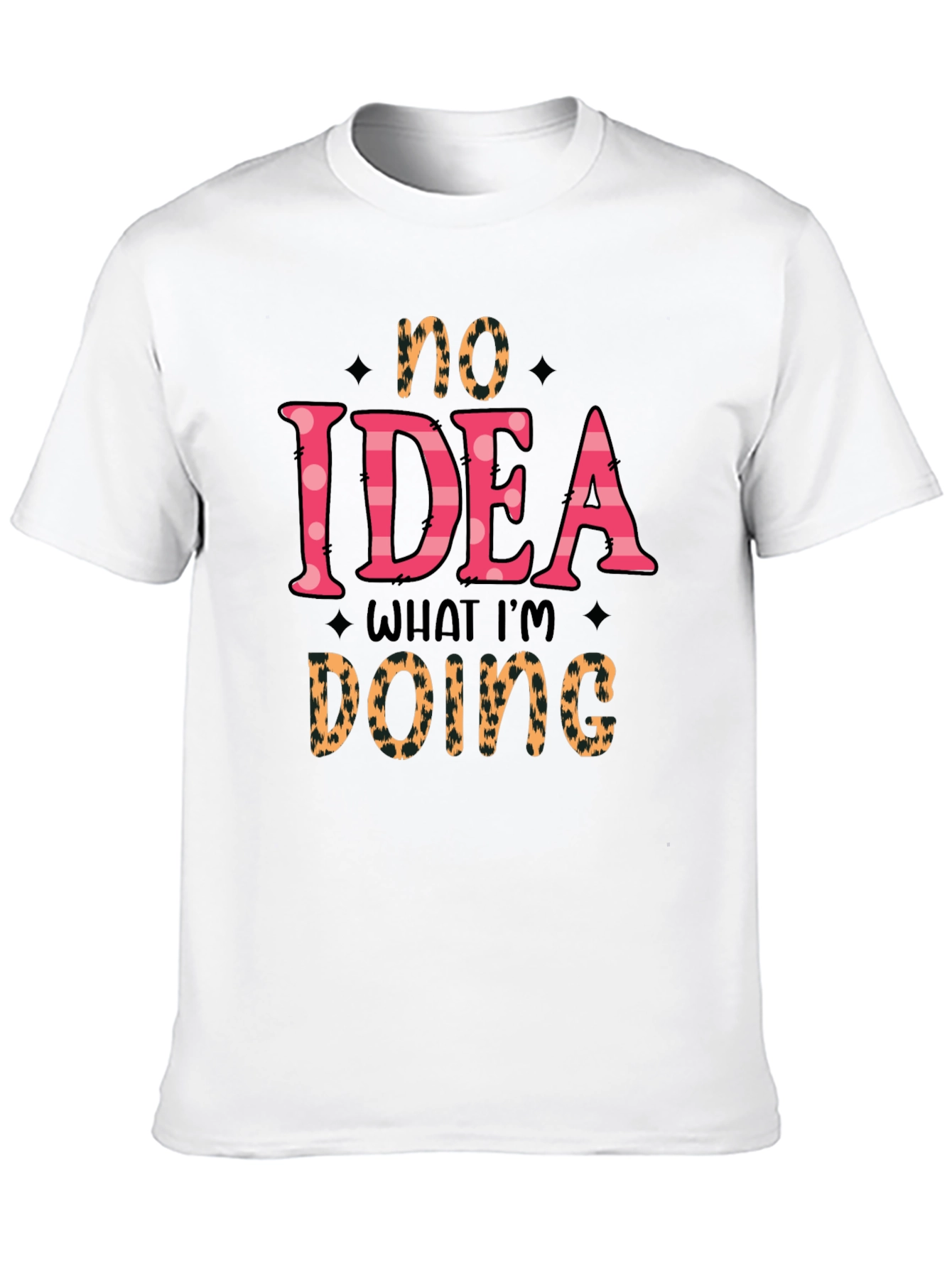 No Idea What Im Doing Graphic Tee