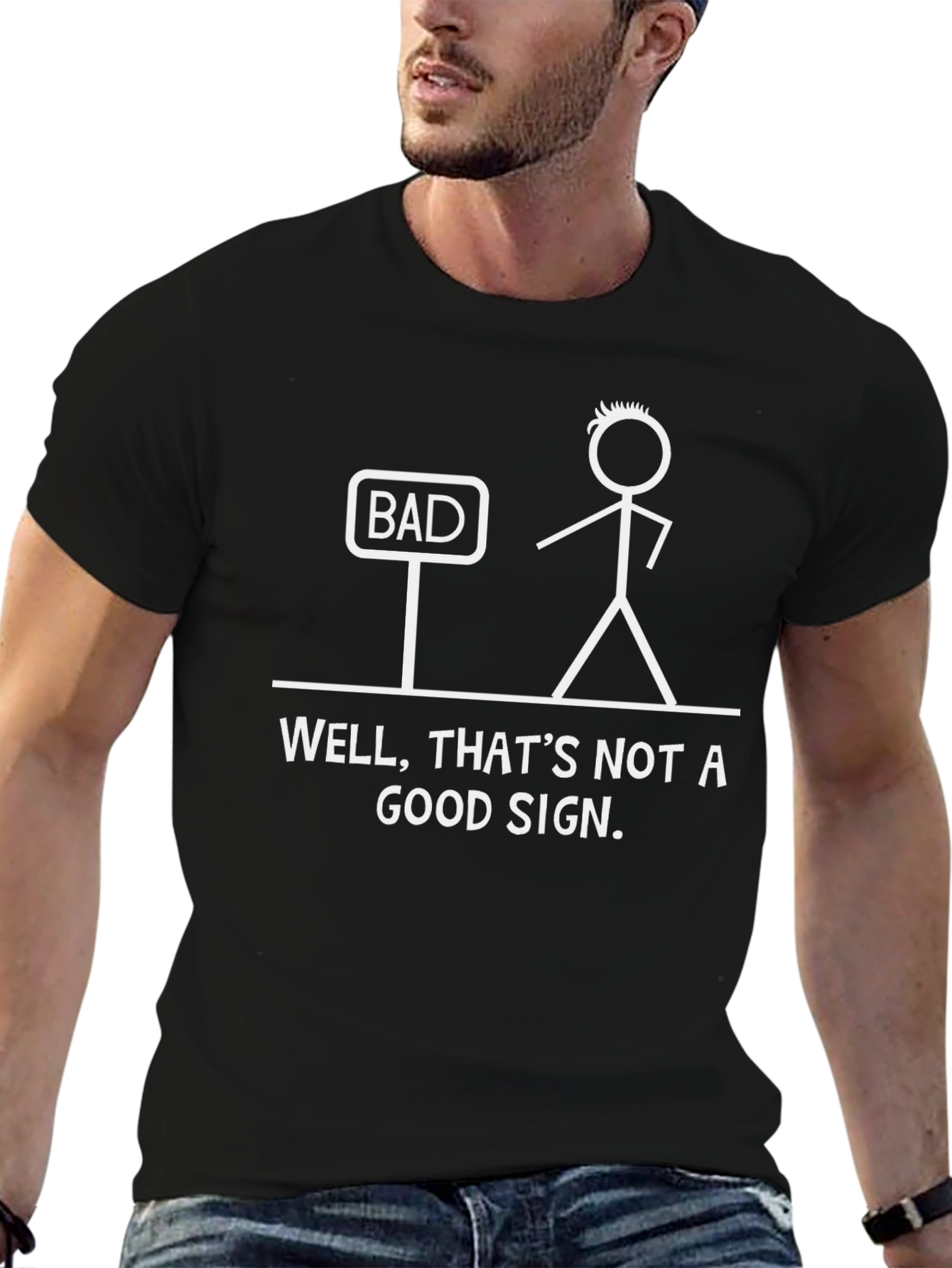 Funny Bad Sign Graphic Tee - Unisex Cotton T-Shirt