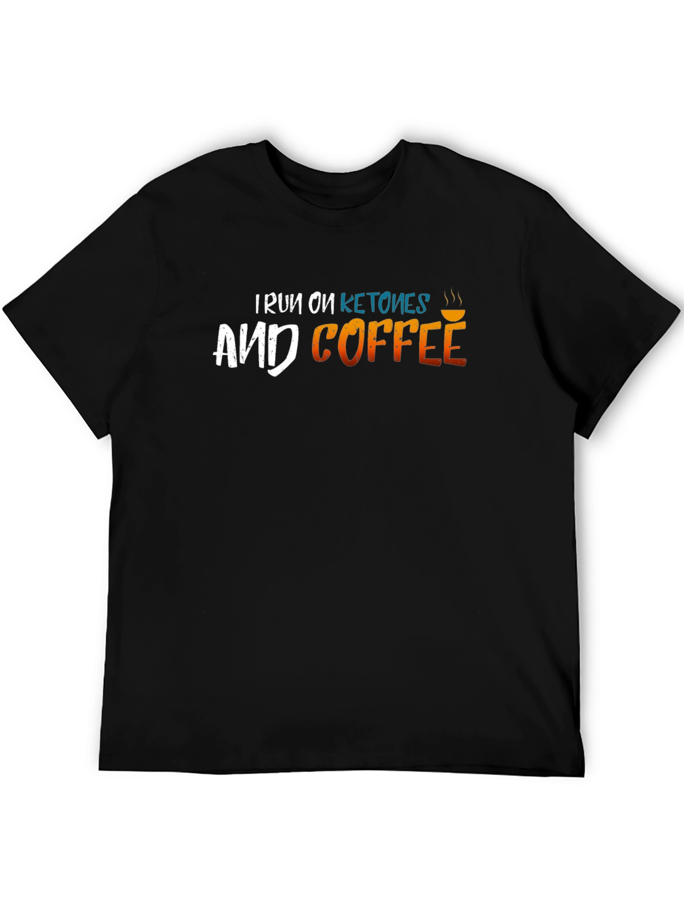 I Run on Ketones and Coffee Graphic Tee