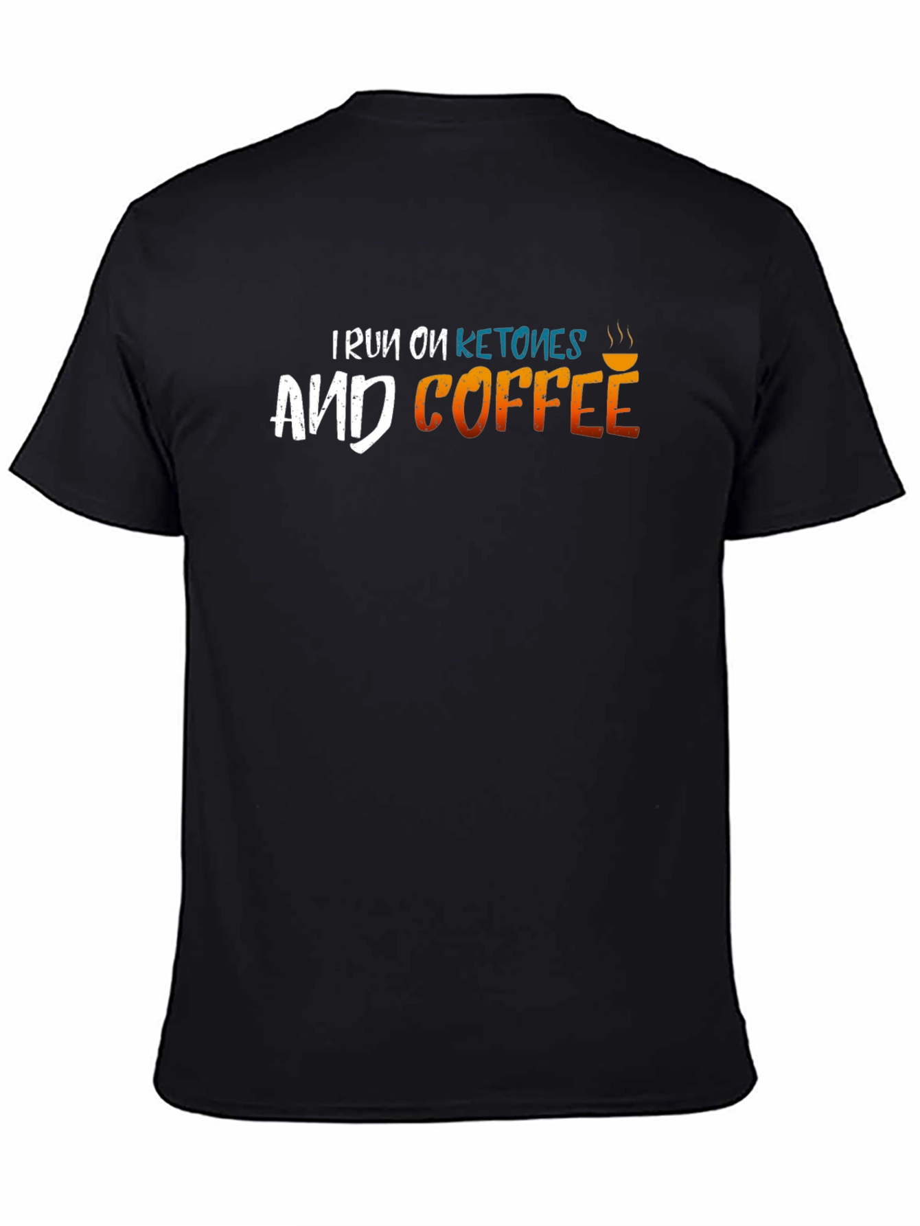 I Run on Ketones and Coffee Graphic Tee
