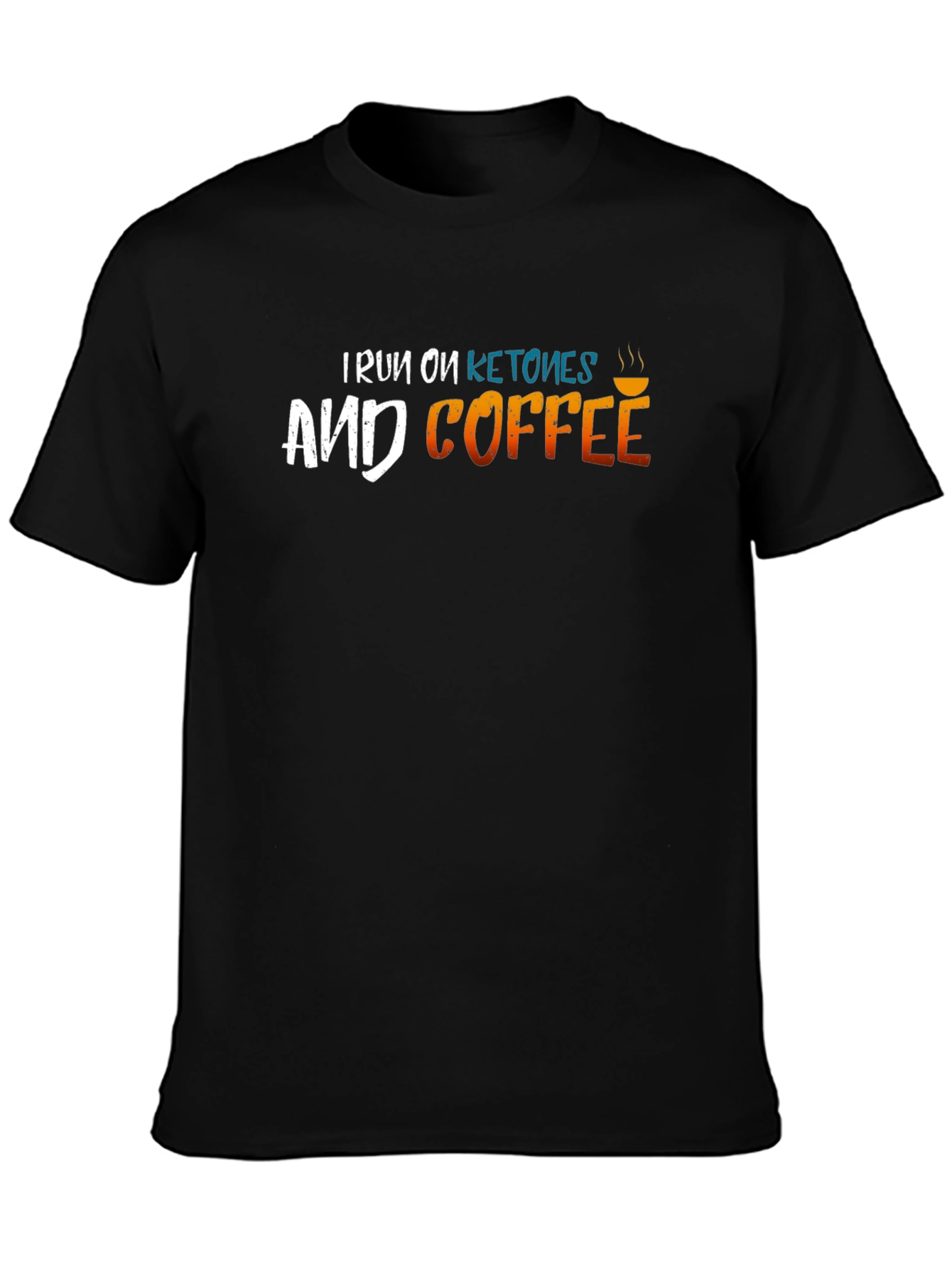 I Run on Ketones and Coffee Graphic Tee