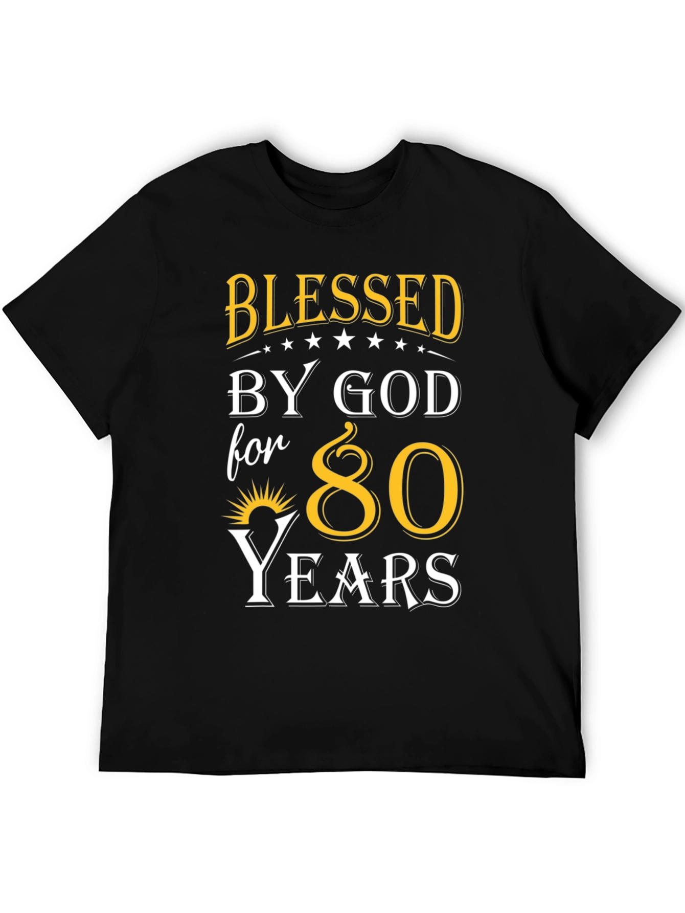 Blessed by God 80 Years T-Shirt
