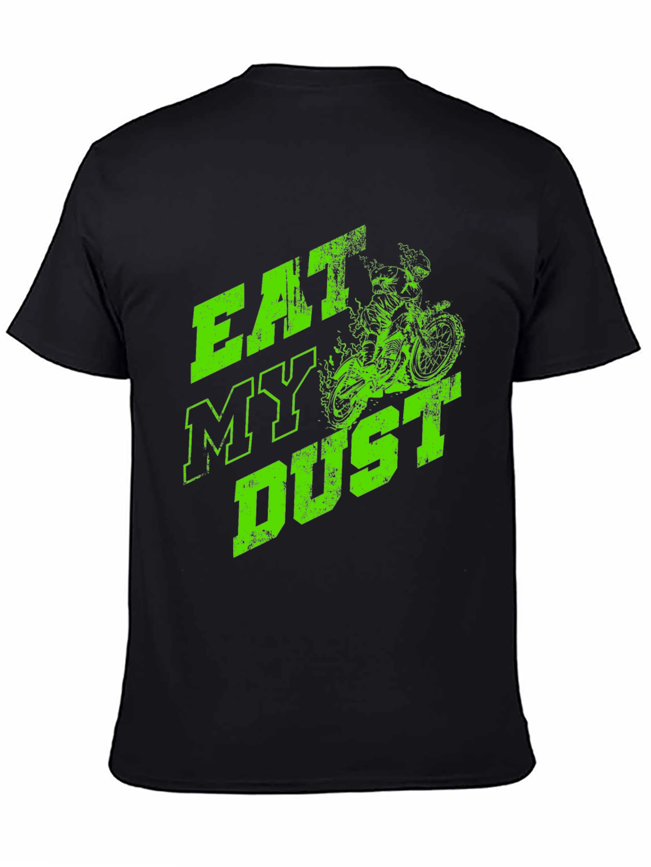 Eat My Dust Graphic Tee - Dirt Bike Design