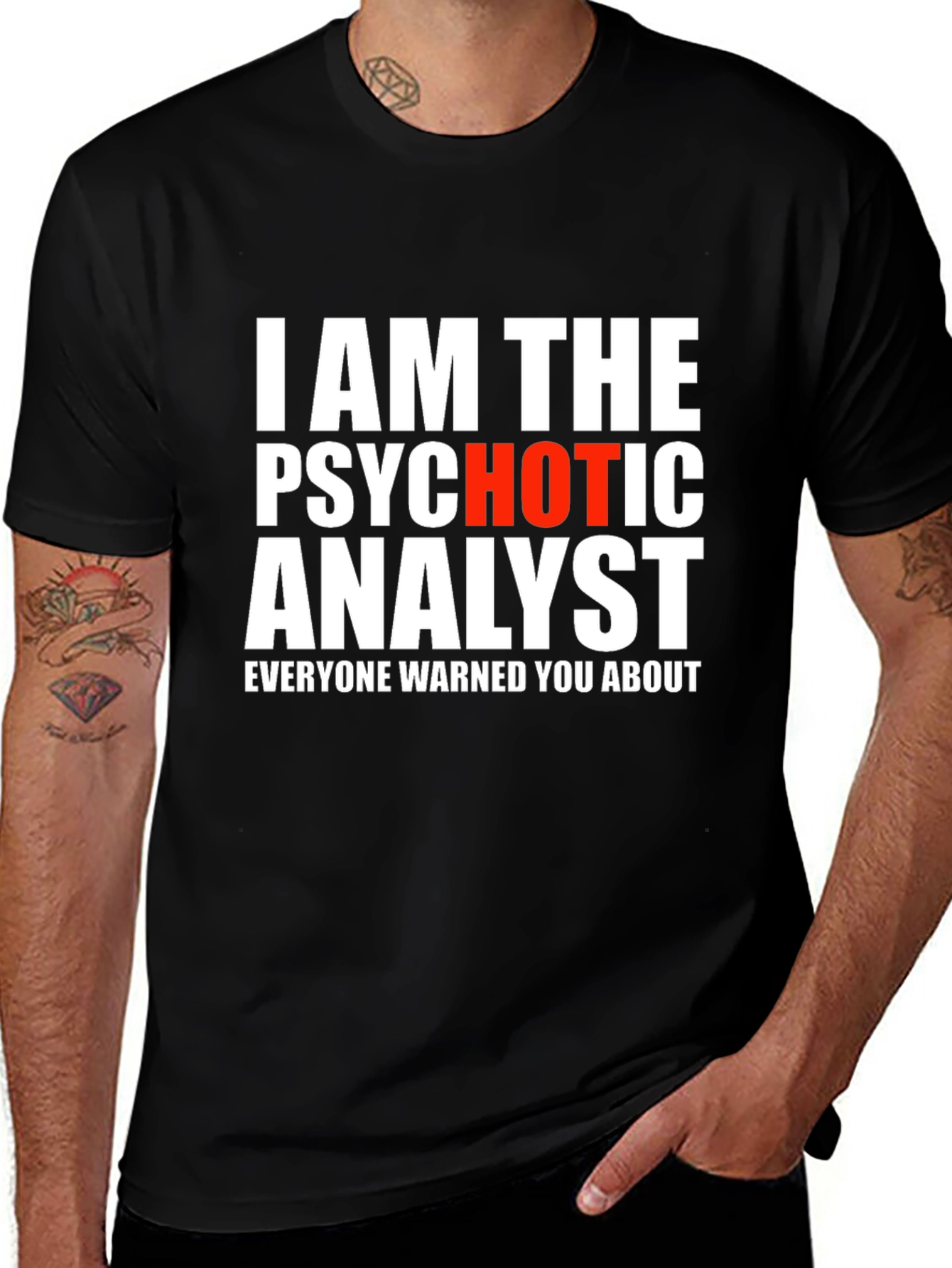 Psychotic Analyst Graphic Tee - Funny Novelty Shirt