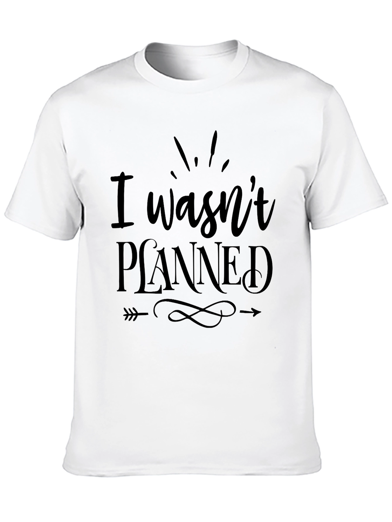 I Wasnt Planned Graphic Tee - Mens Black Cotton T-Shirt