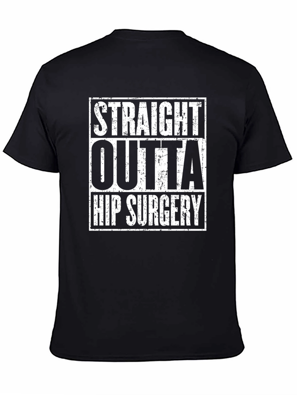 Straight Outta Hip Surgery Graphic Tee