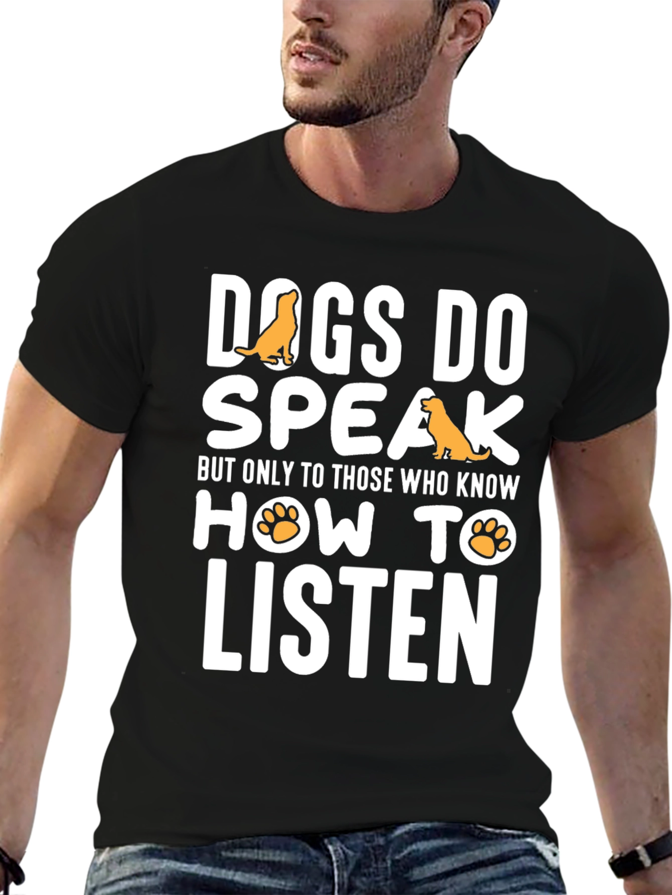 Dogs Do Speak Graphic Tee -  Dog Lover T-Shirt
