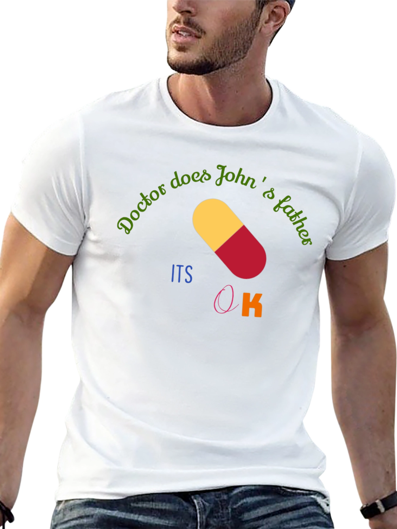 Doctor Dad Joke T-Shirt - Its Okay