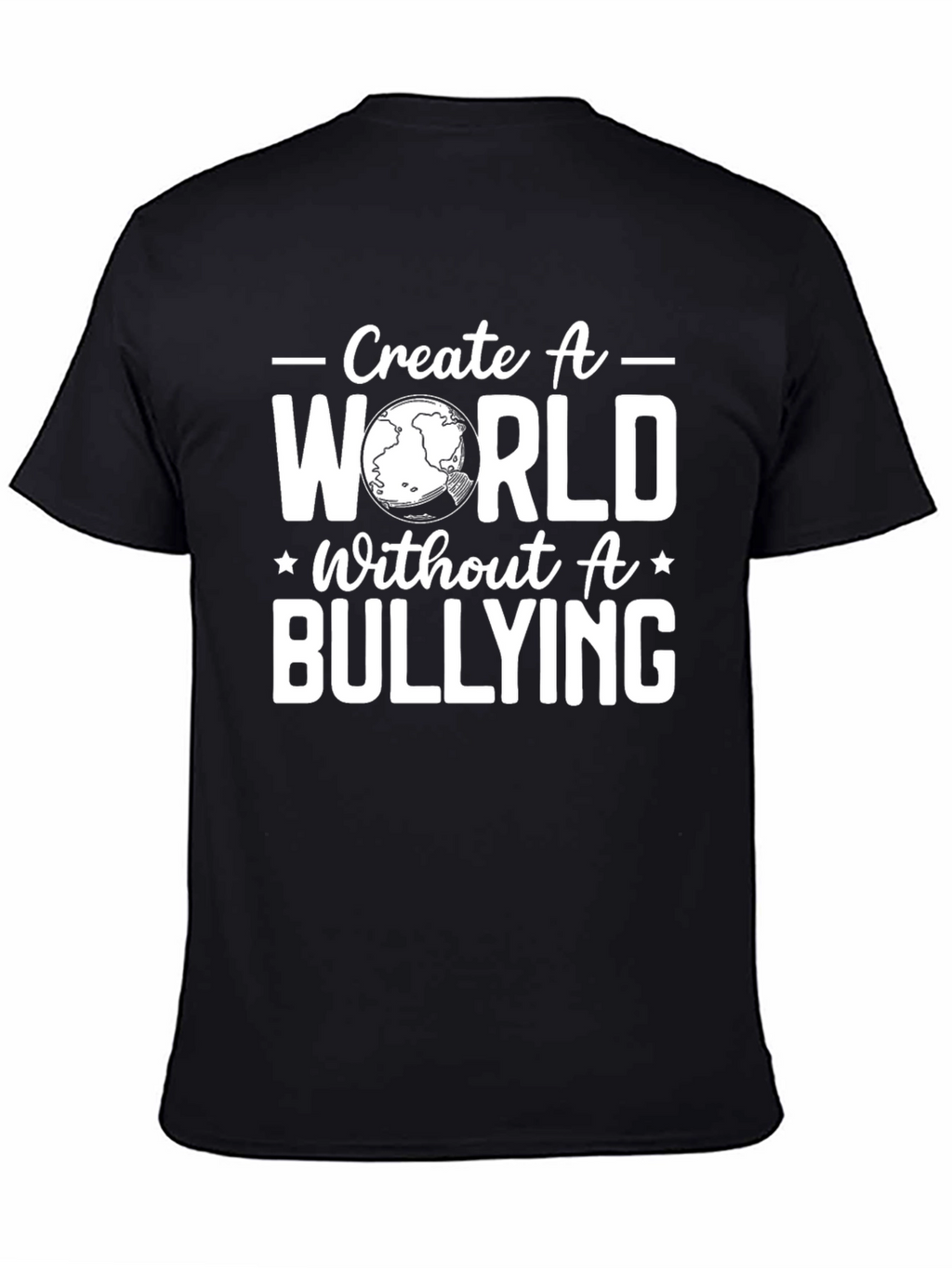 Create A World Without Bullying T-Shirt