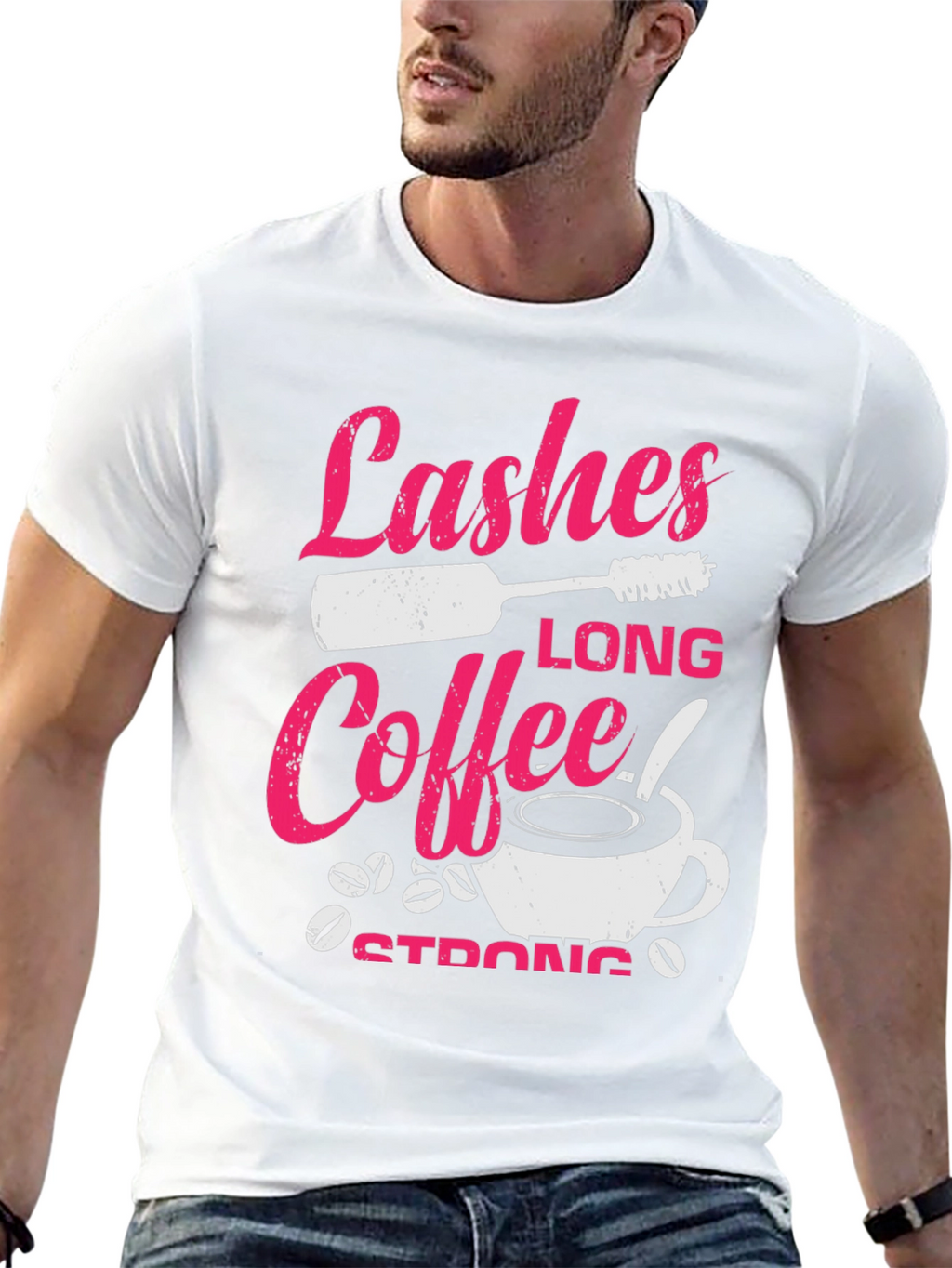 Lashes Long Coffee Strong Graphic T-Shirt