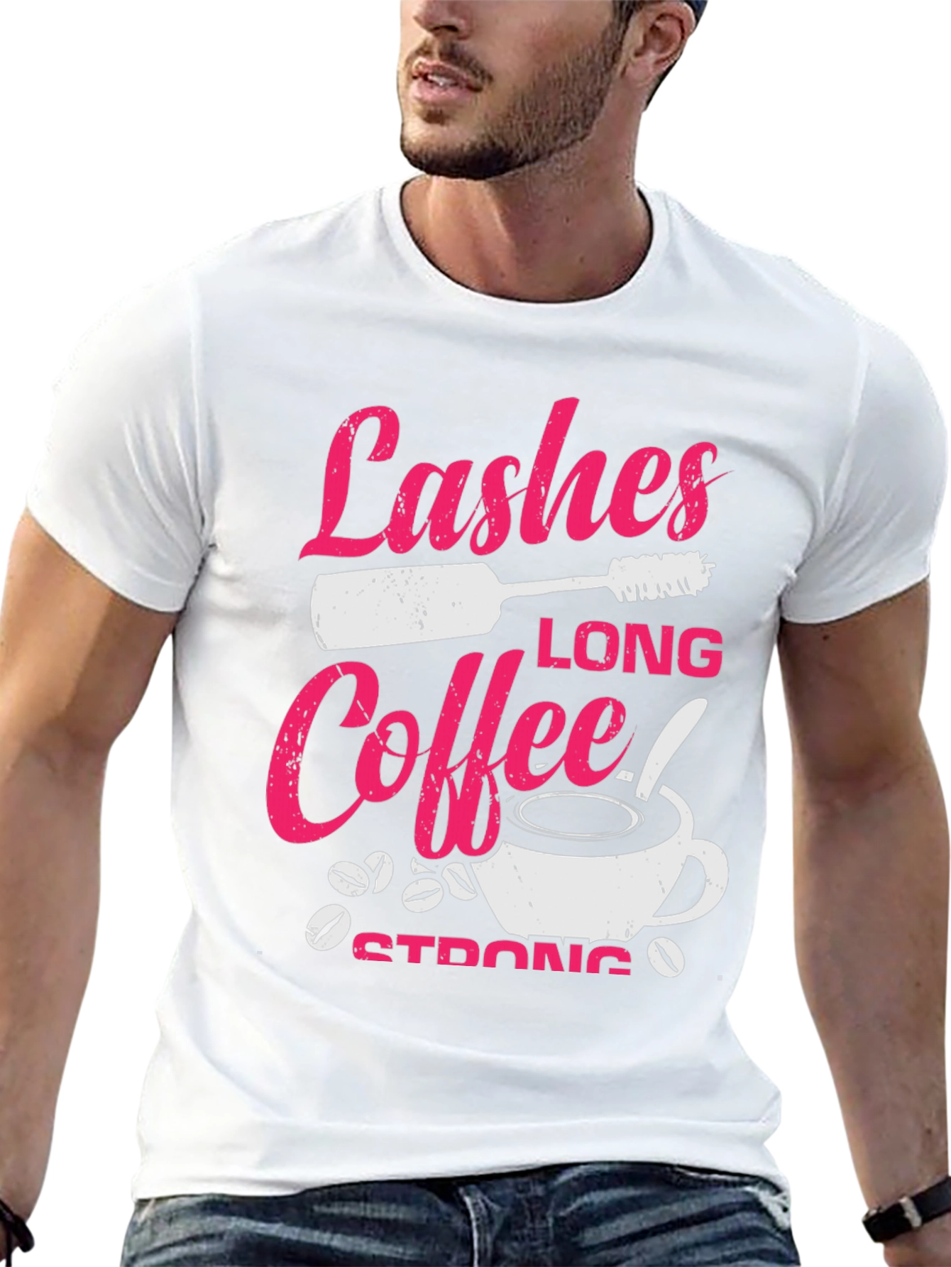Lashes Long Coffee Strong Graphic T-Shirt